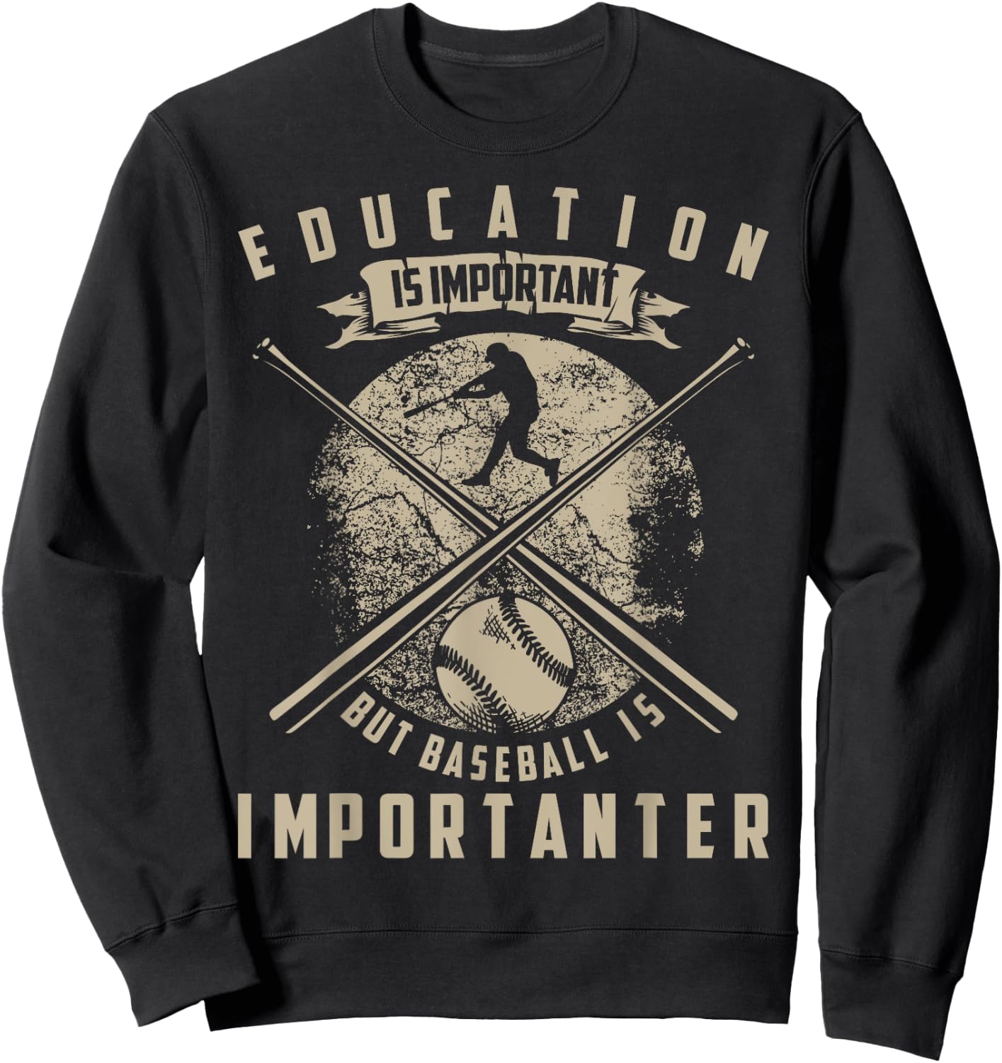 Education Is Important But Baseball Is Importanter Gift Sweatshirt - Sweatshirt | Black