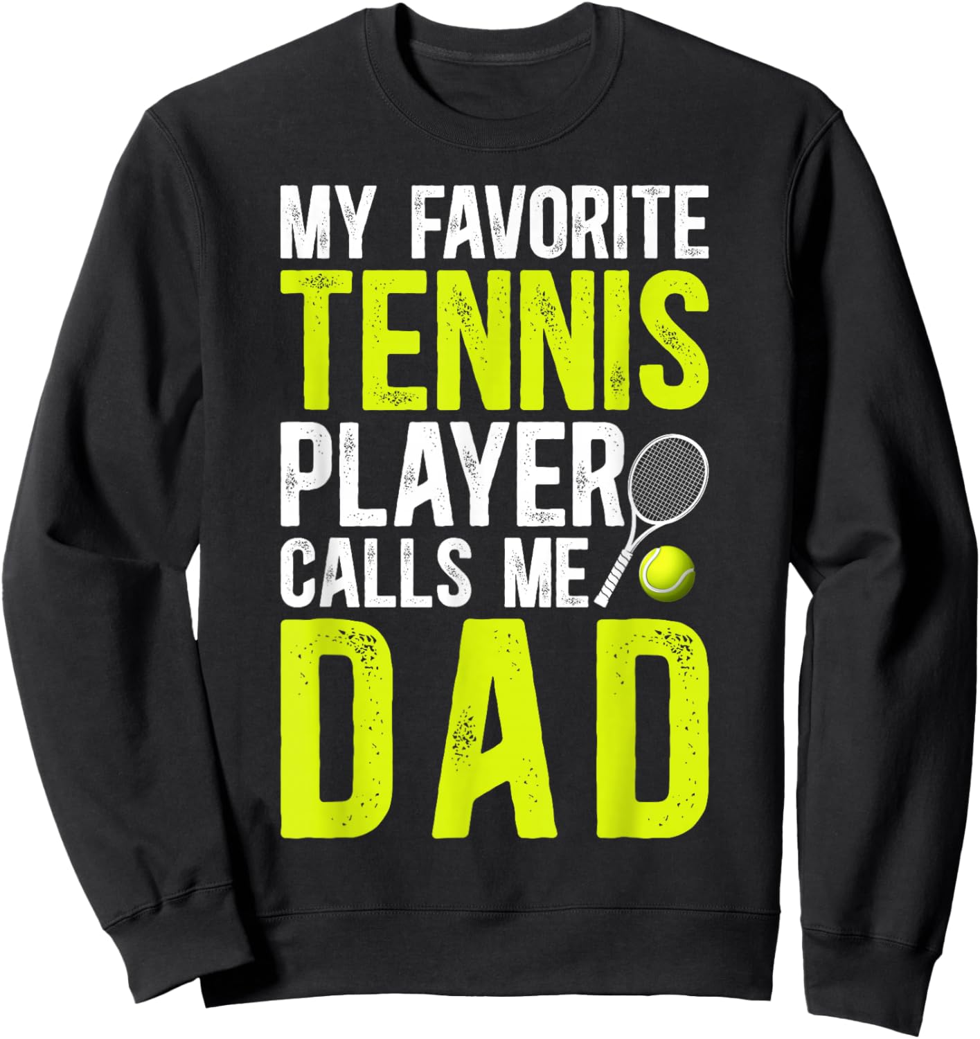Proud Tennis Dad Of A Tennis Player Dad Tennis Father Sweatshirt - Sweatshirt | Black