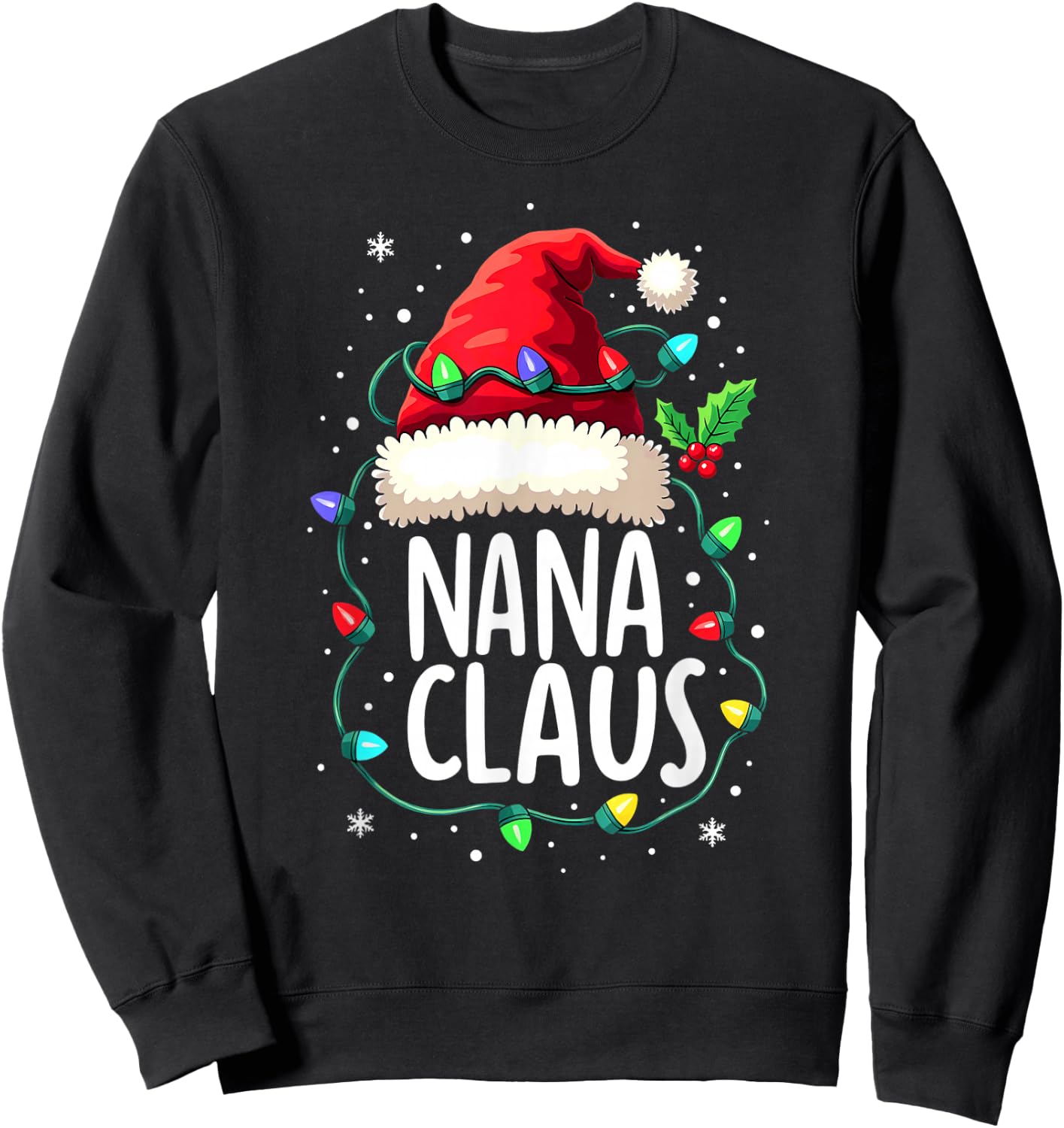Christmas Lights Godmother Grandma Nana Claus Sweatshirt - Sweatshirt | Black