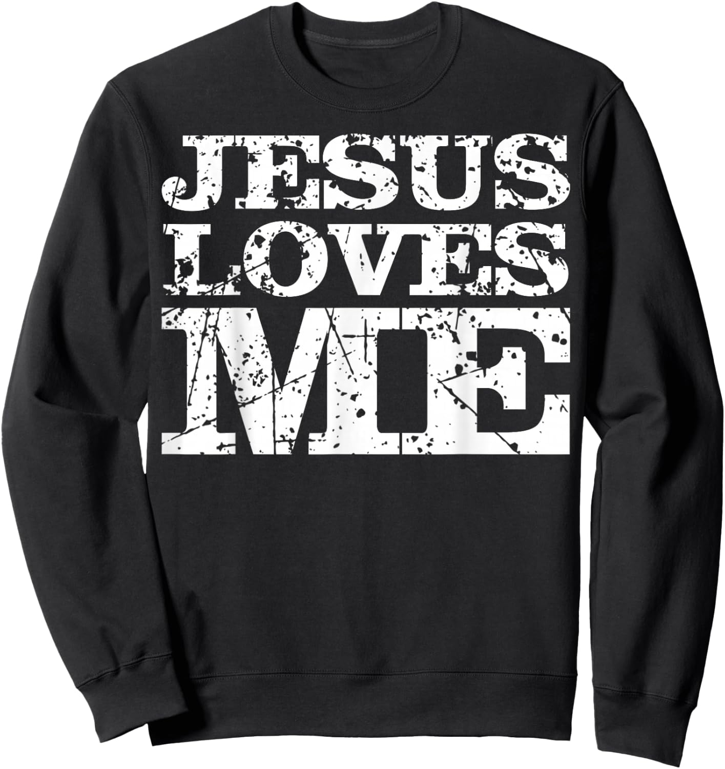 Jesus Loves Me Sacrifice Messiah sacrifice protestant retro Sweatshirt - Sweatshirt | Black