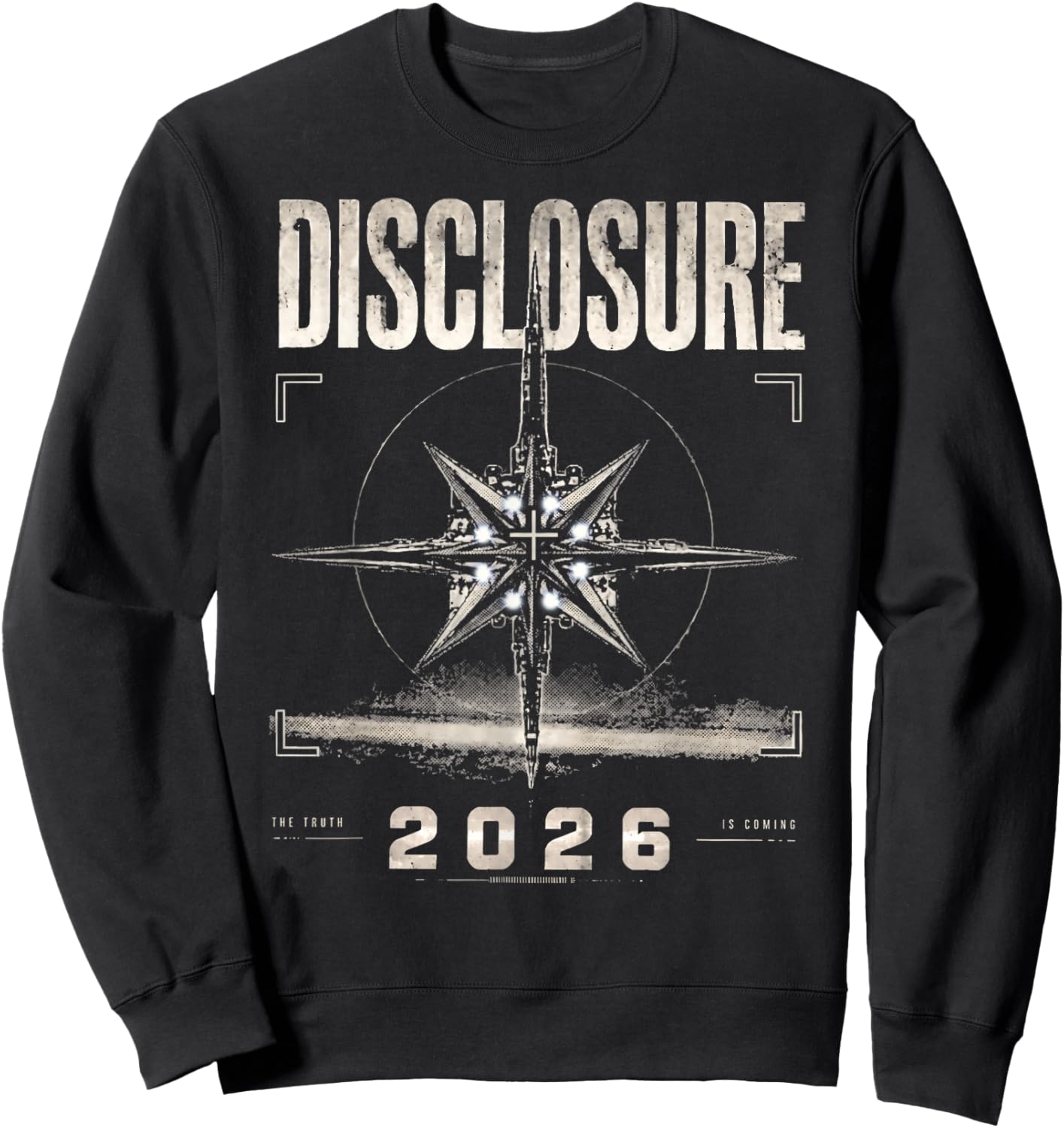 Disclosure 2026 Alien UFO Truth is Coming Vintage Sweatshirt - Sweatshirt | Black