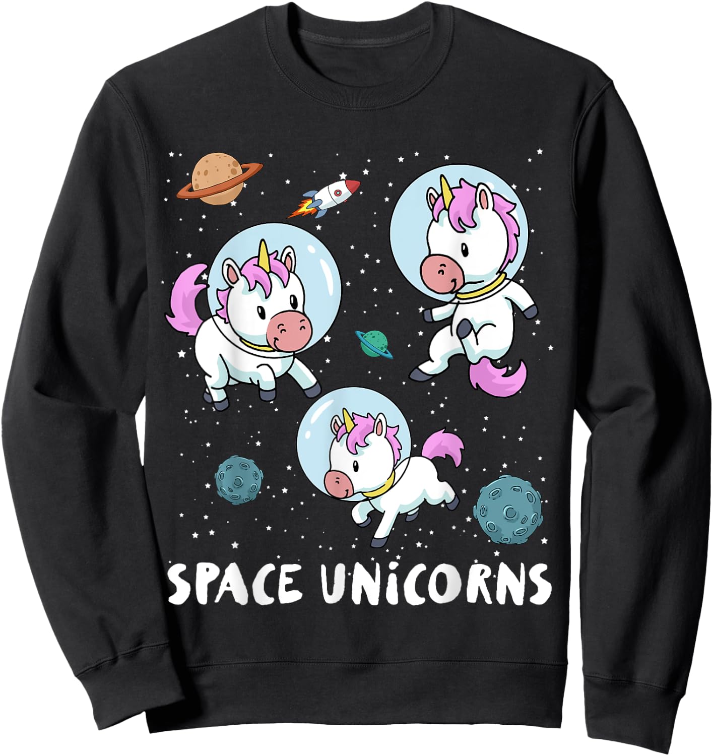 Space Unicorns Funny Astronaut Planet Travel Sweatshirt - Sweatshirt | Black
