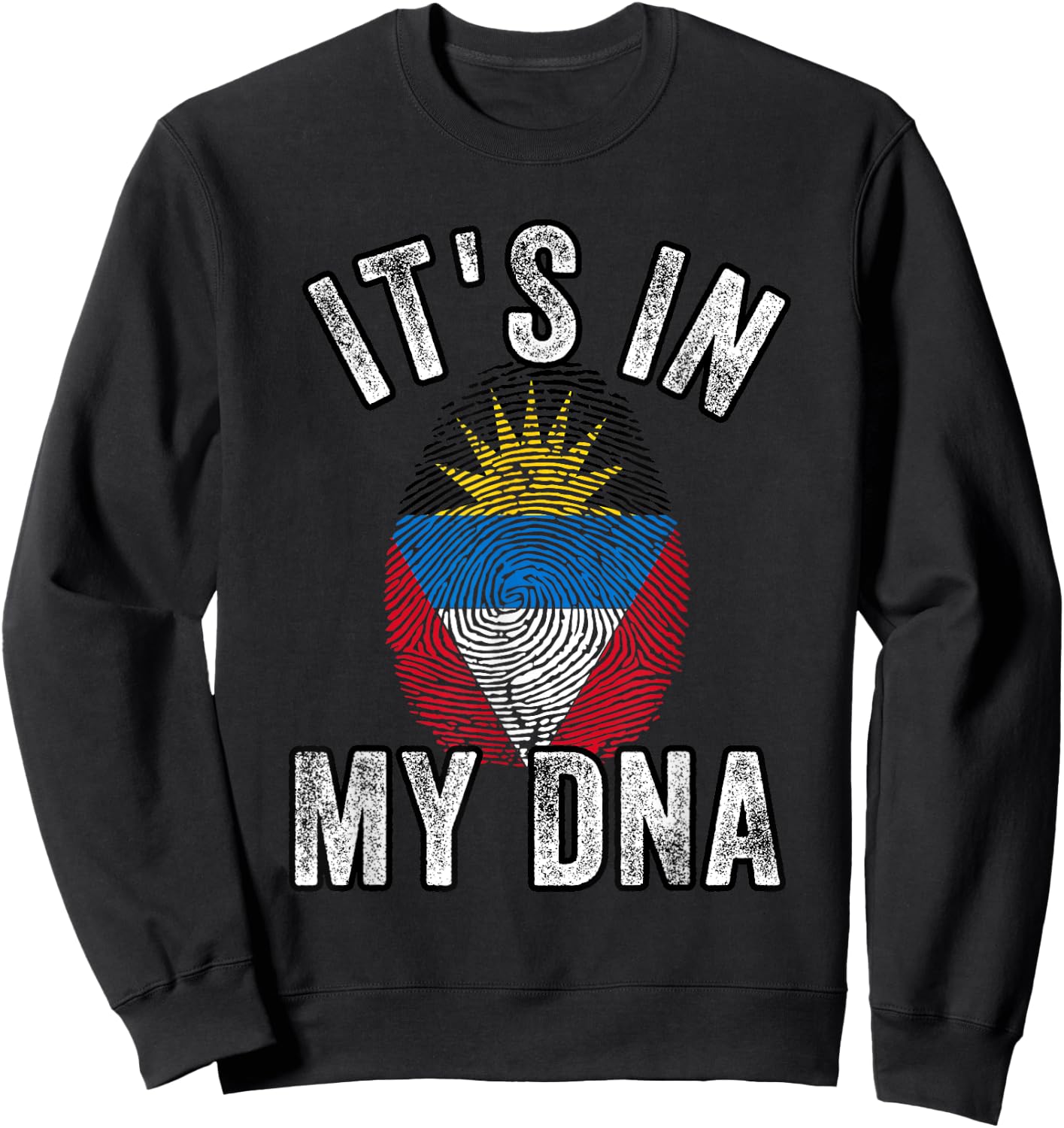 Funny it's in my DNA Antigua and barbuda flag Fingerprint Sweatshirt - Sweatshirt | Black