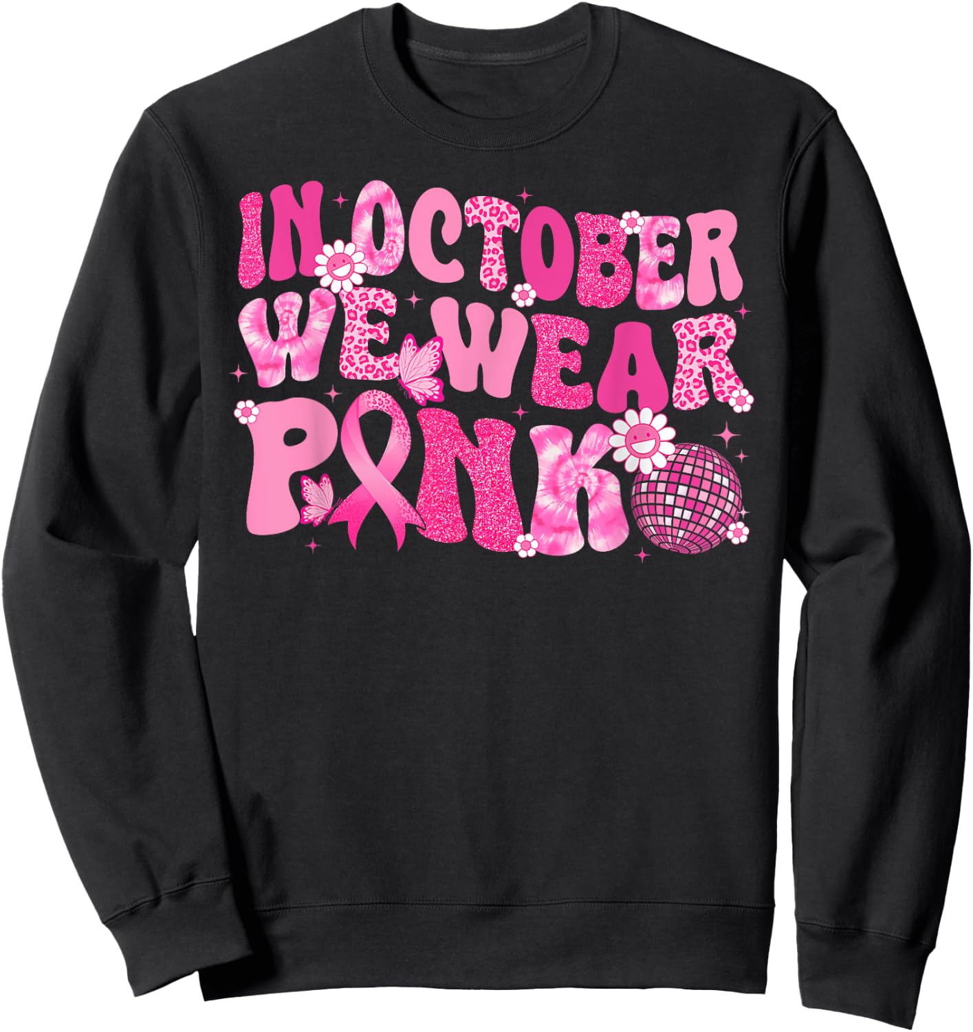 In October We Wear Pink Breast Cancer Awareness Disco Retro Sweatshirt - Sweatshirt | Black