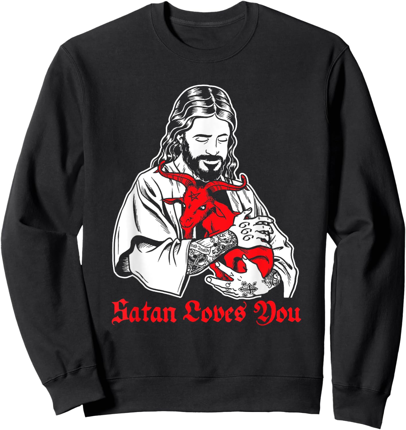 Satan Loves You and Jesus Know it Baphomet Sweatshirt - Sweatshirt | Black
