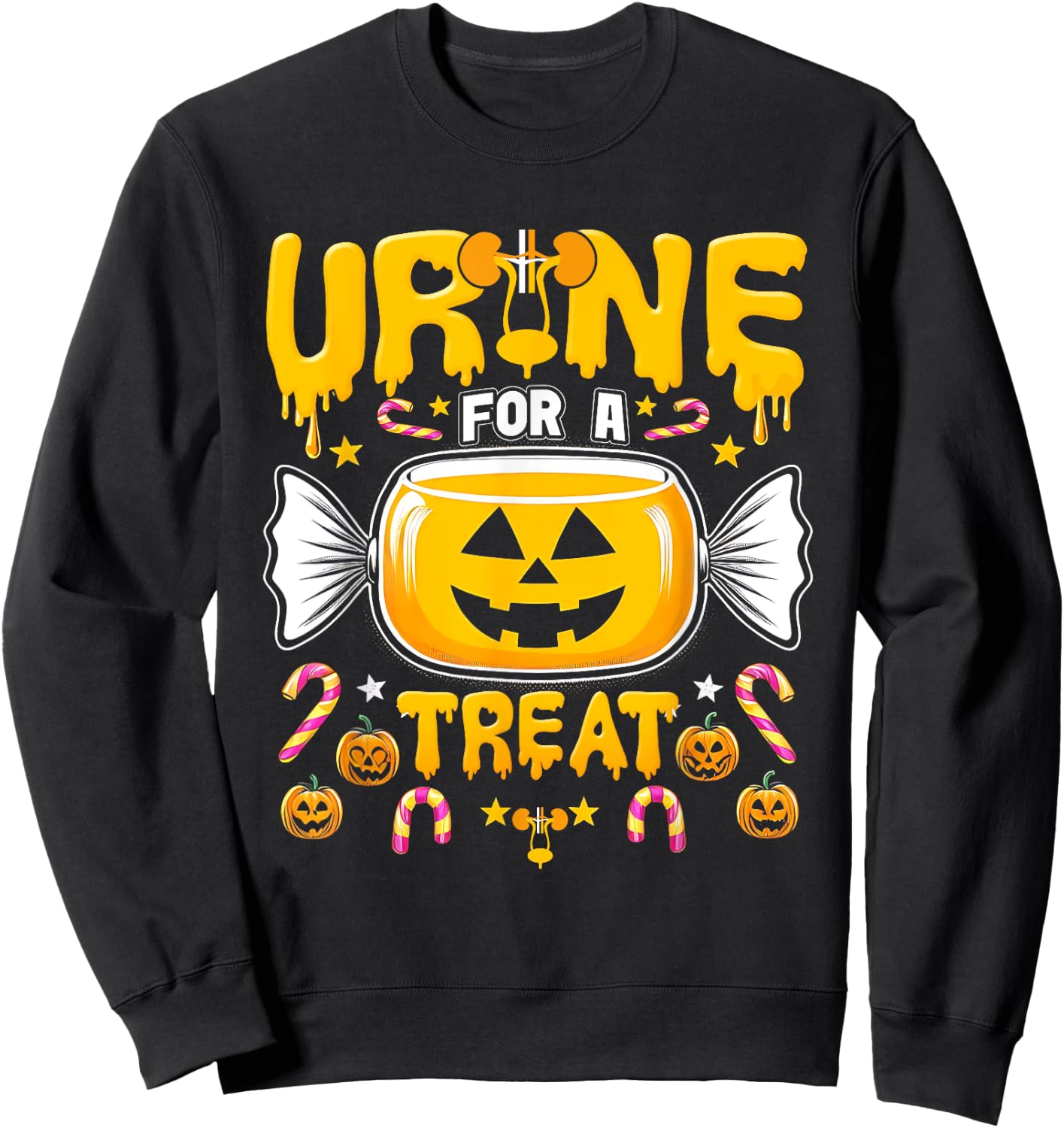 Urine For A Treat Candy Funny Halloween Urologist Joke Sweatshirt - Sweatshirt | Black
