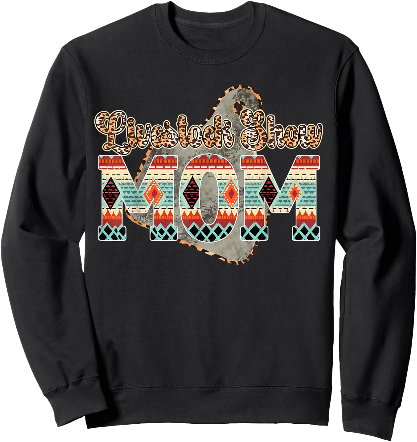 Livestock Show Mom Livestock Show Mama Livestock Show Mother Sweatshirt - Sweatshirt | Black