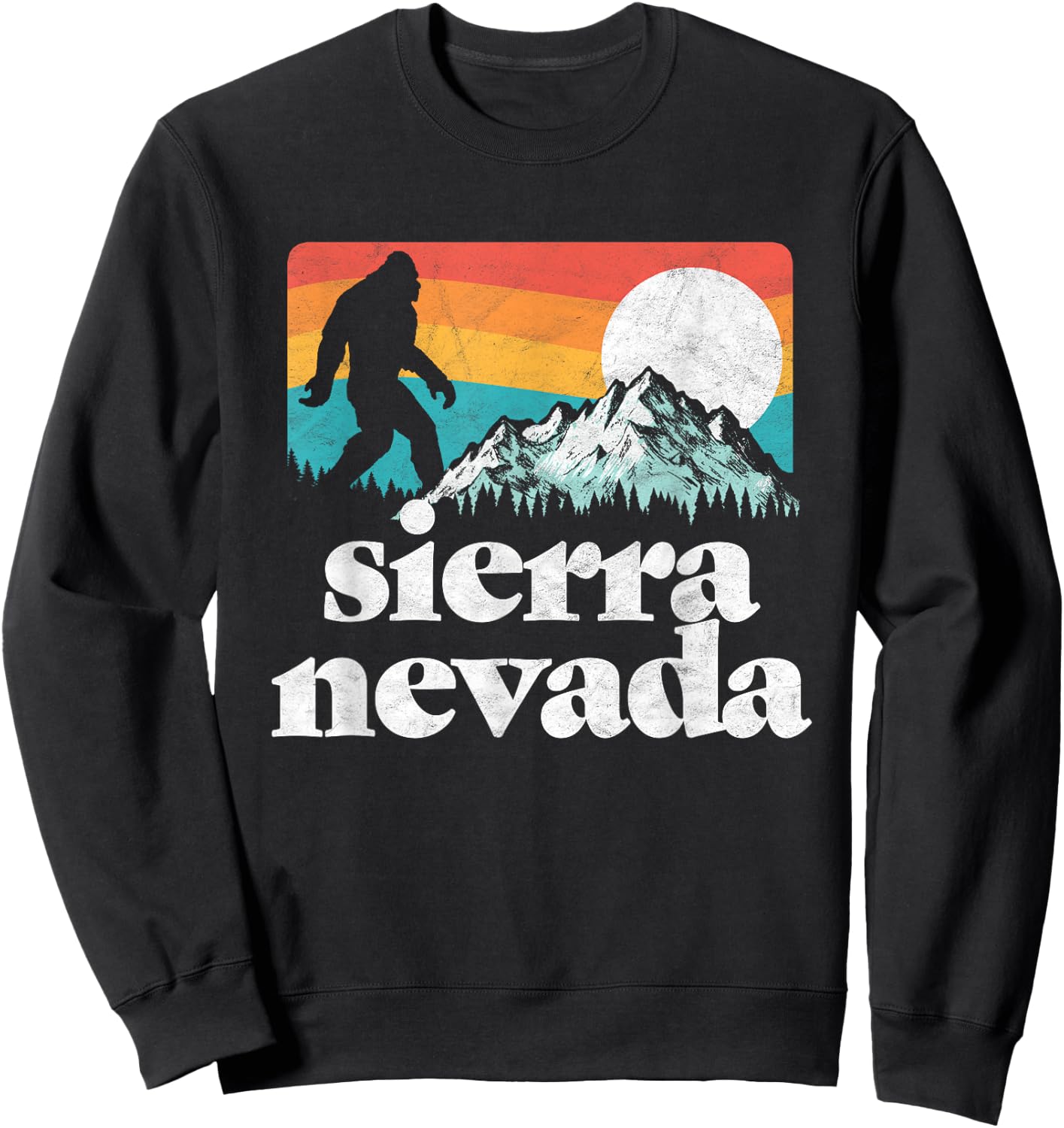 Sierra Nevada Mountains Bigfoot Believe Outdoor Nature Sweatshirt - Sweatshirt | Black