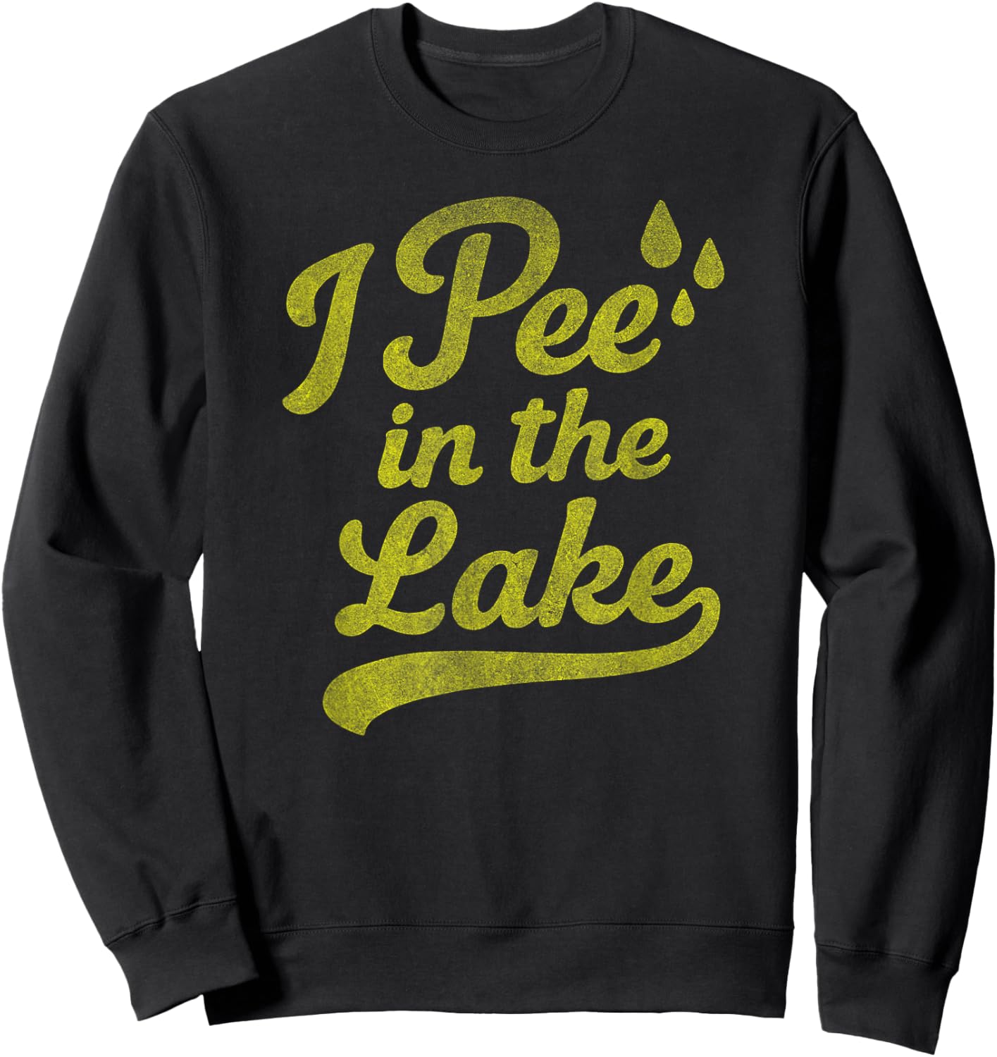 I Pee in THE Lake Funny Summer Vacation Boating Swimming Sweatshirt - Sweatshirt | Black