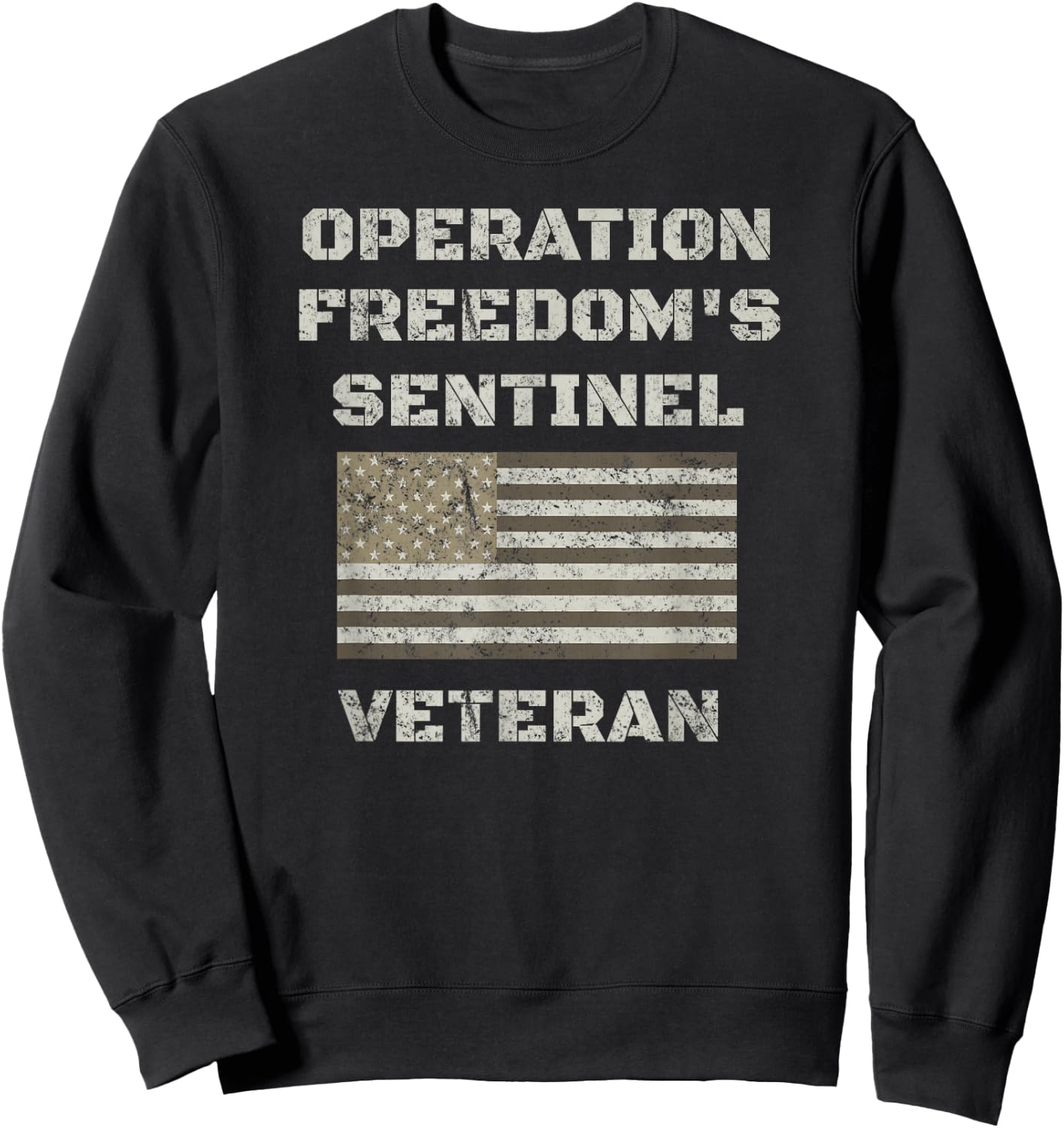 Operation Freedom Sentinel Shirt | Afghanistan Veteran Shirt Sweatshirt - Sweatshirt | Black