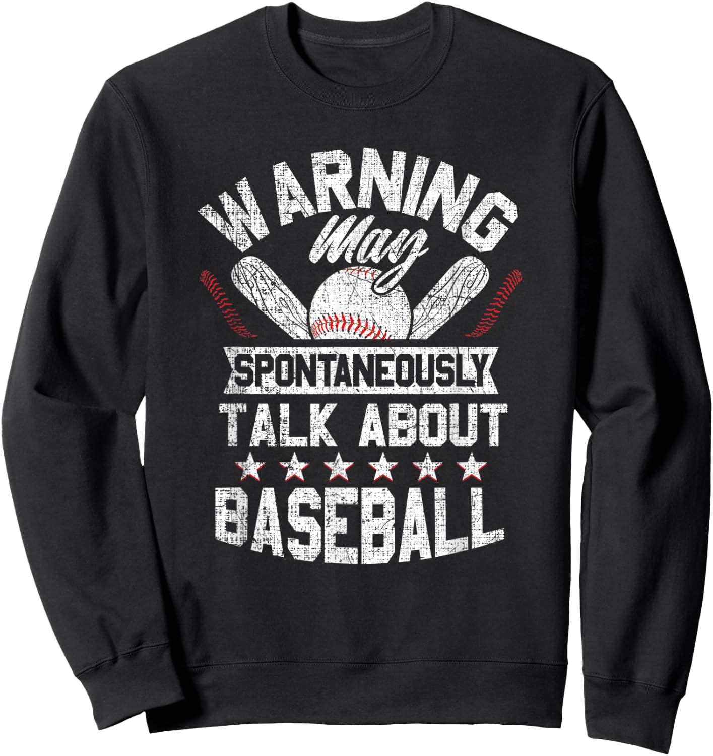 Warning - May Spontaneously Talk About Baseball Sweatshirt - Sweatshirt | Black