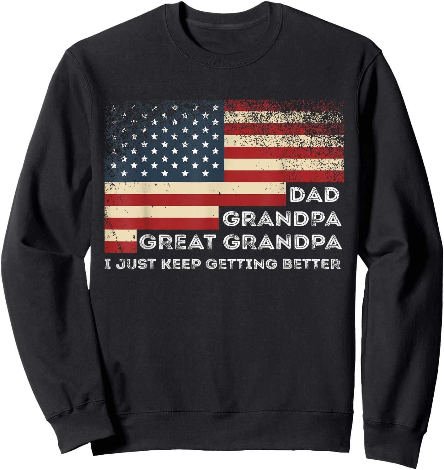 Fathers Day from Grandkids Dad Grandpa Great Grandpa Sweatshirt - Sweatshirt | Black