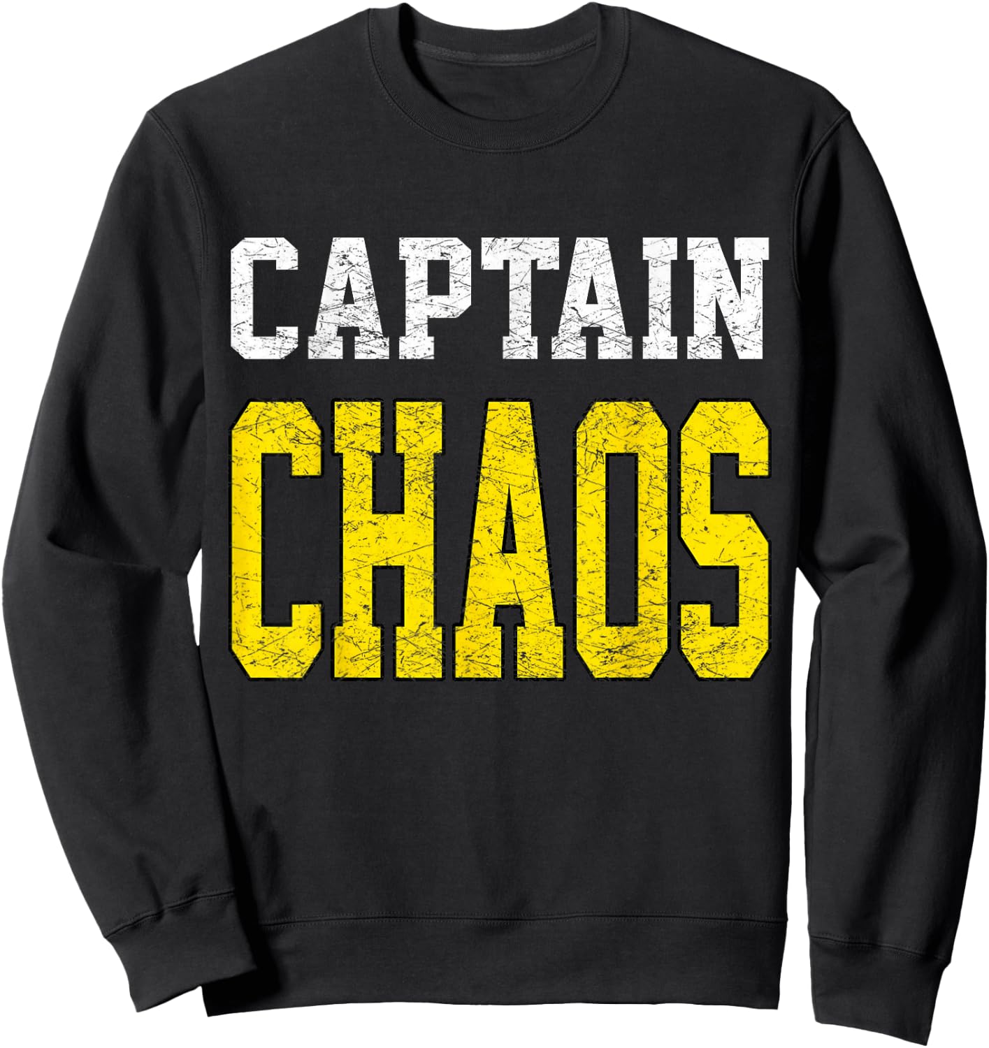 Captain Chaos Shirt for Parent Teacher Or Crazy Child Sweatshirt - Sweatshirt | Black