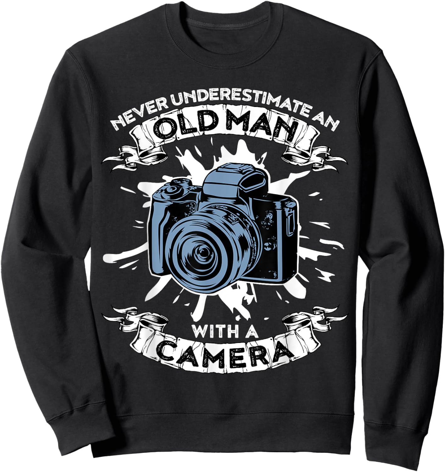 Never Underestimate An Old Man With A Camera Sweatshirt - Sweatshirt | Black
