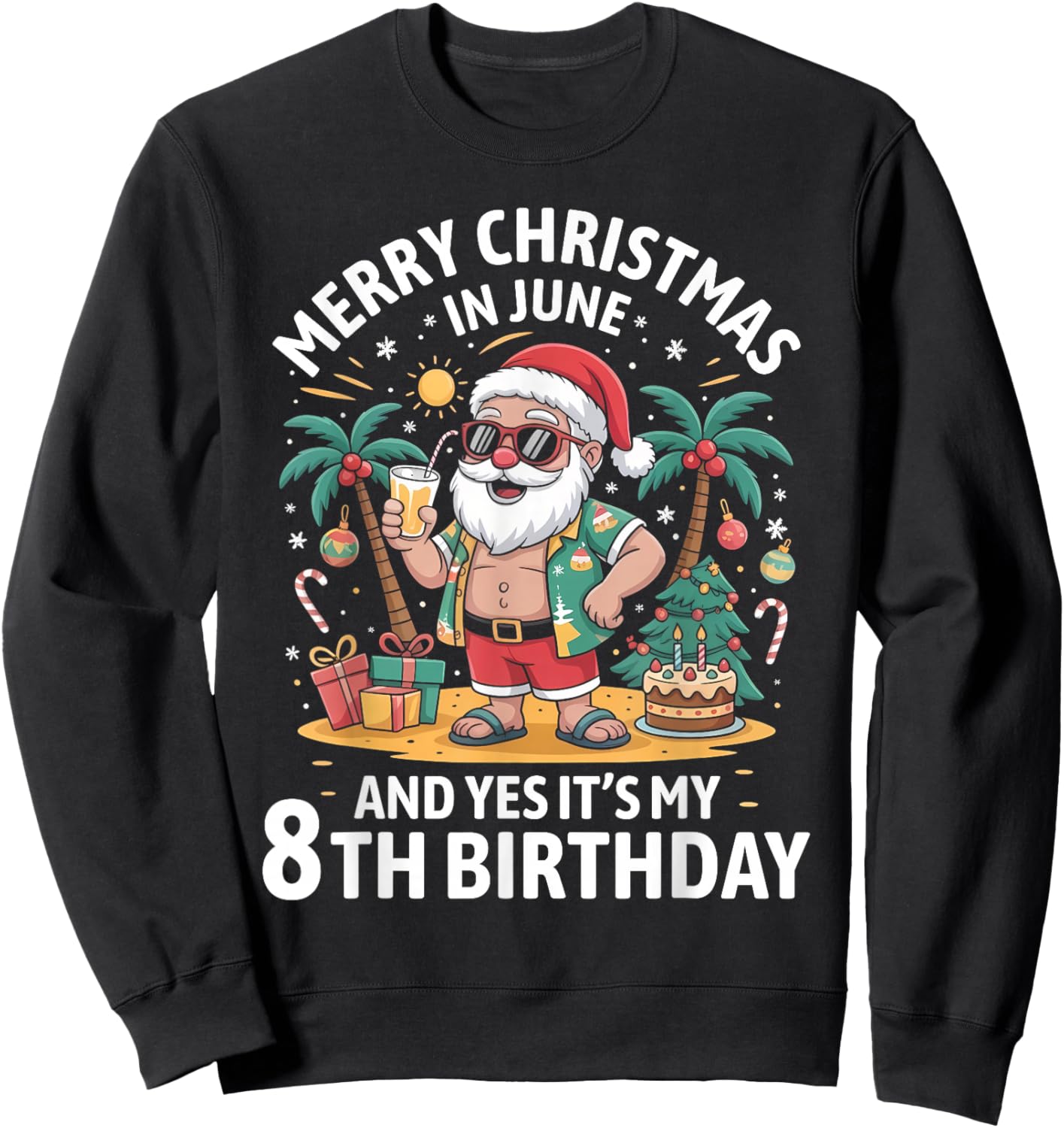 Merry Christmas in June Yes It's My 8th Birthday Kids Sweatshirt - Sweatshirt | Black