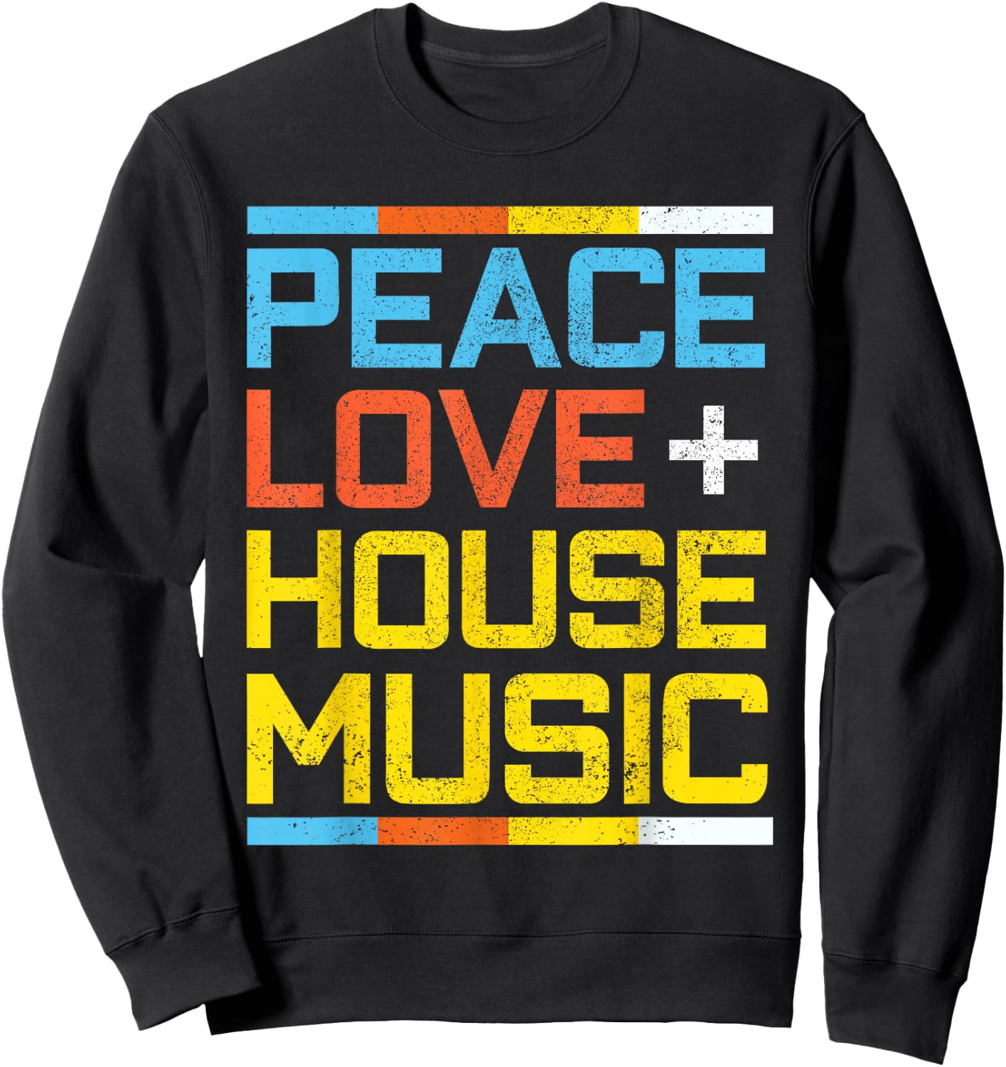 House Music Vintage Retro Peace Love EDM DJ Gift Sweatshirt - Sweatshirt | Black
