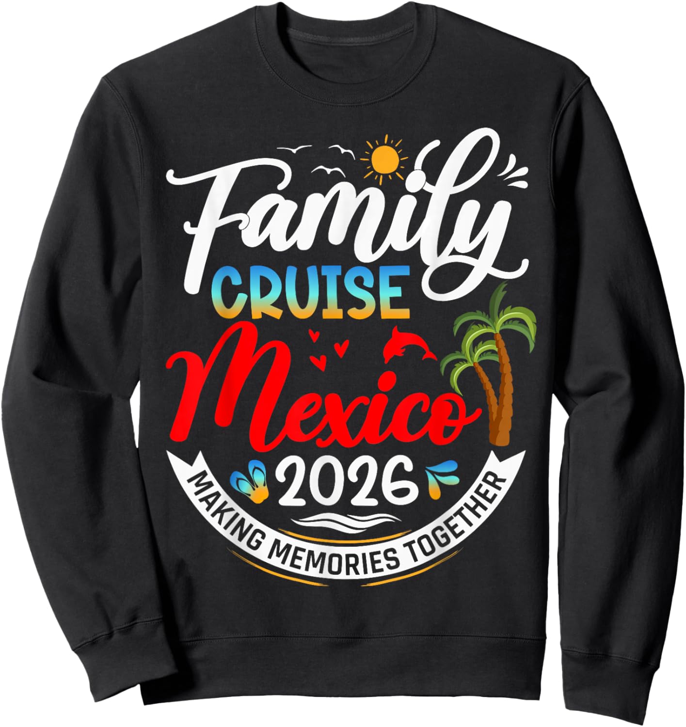 Vacation 2026 Sweatshirt - Sweatshirt | Black