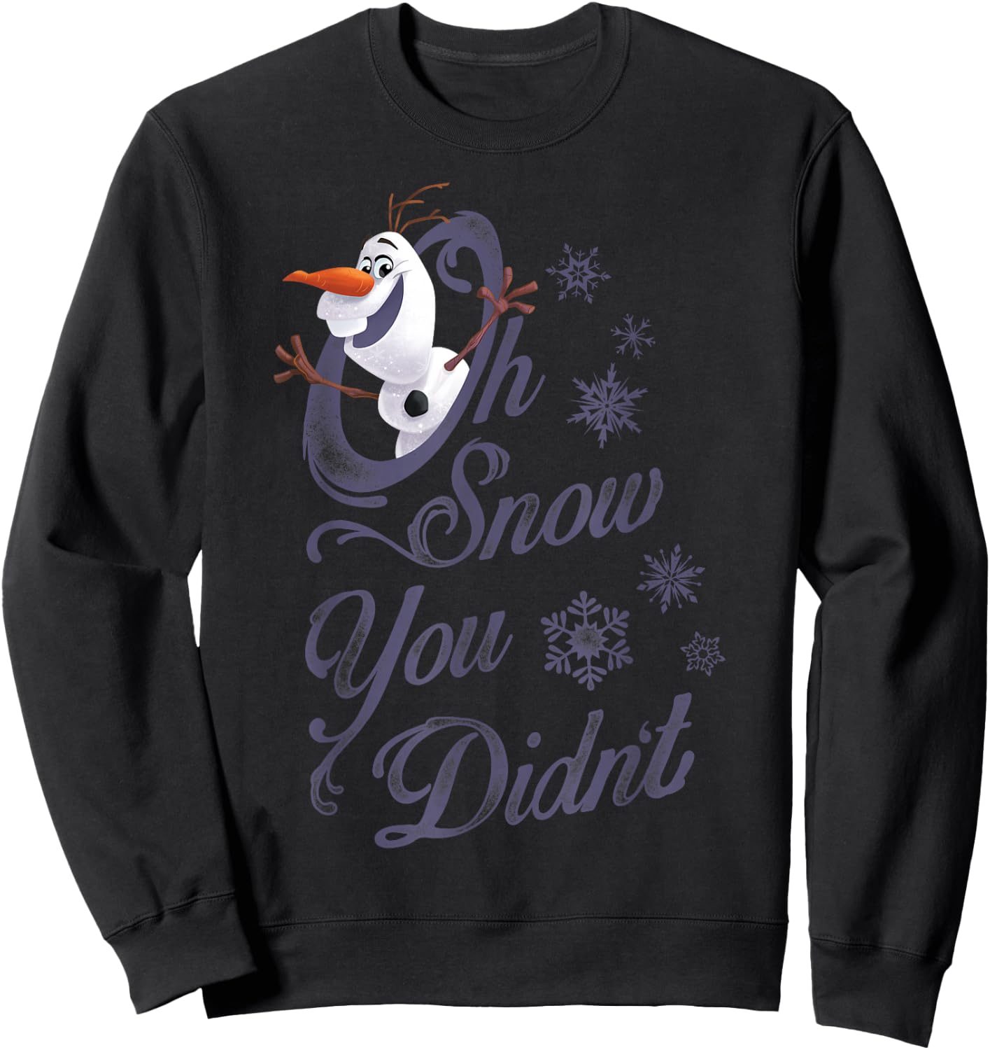 Disney Frozen Olaf Oh Snow You Didn't Graphic Sweatshirt - Sweatshirt | Black