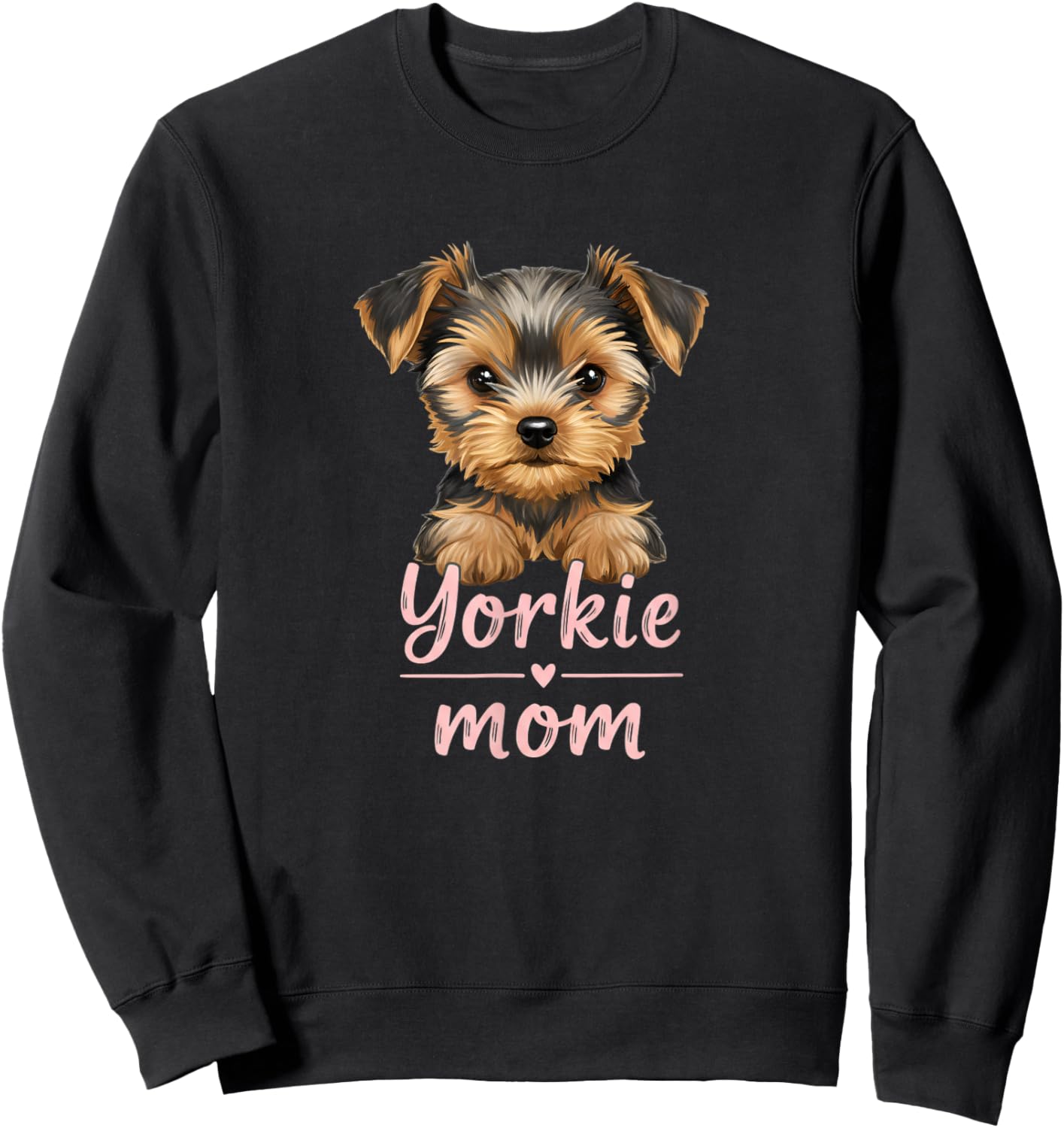 Yorkie Mom Yorkshire Terrier Mom Mother's Day Sweatshirt - Sweatshirt | Black