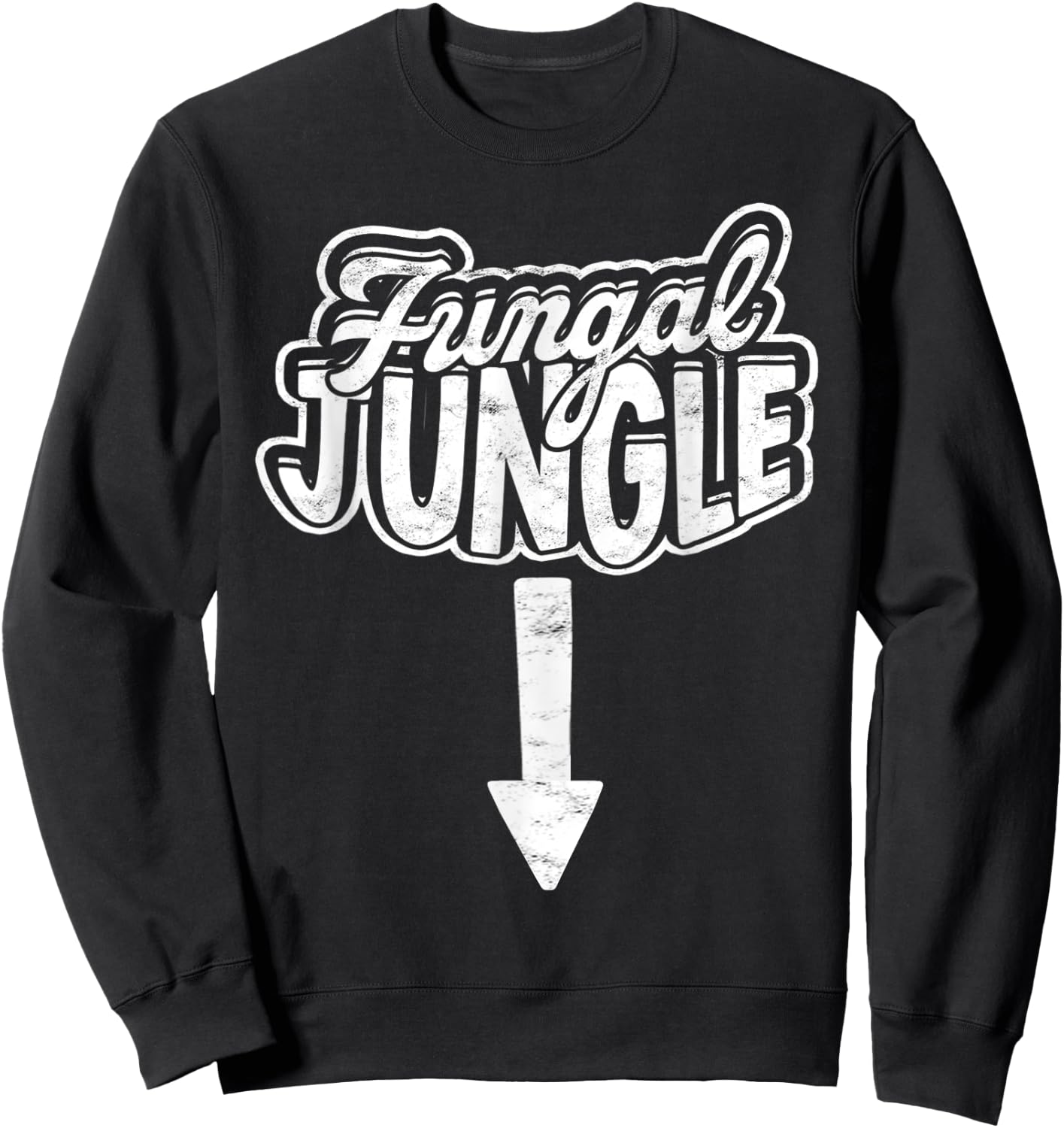 Jungle Fungal Fungi Fungus Wild Adventure Sexual Adult Humor Sweatshirt - Sweatshirt | Black