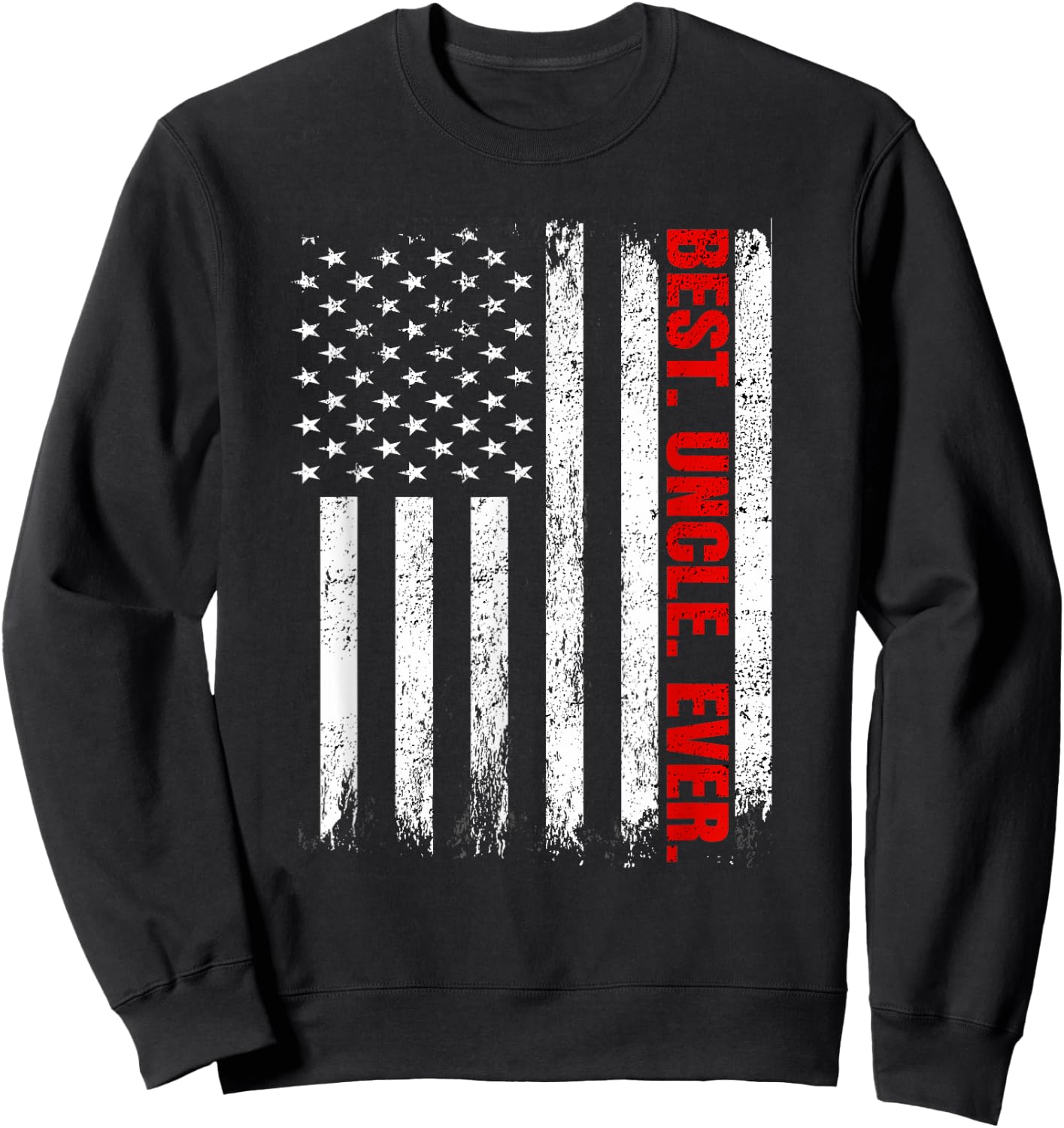 Best Uncle Ever USA Flag Fathers Day Firefighter Red Line Sweatshirt - Sweatshirt | Black