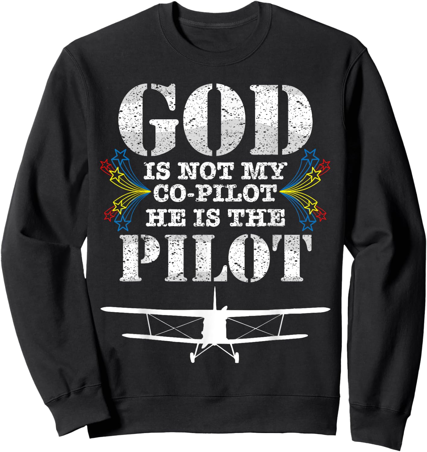 Cool God Is My Pilot | Funny Christian Airplane Control Gift Sweatshirt - Sweatshirt | Black