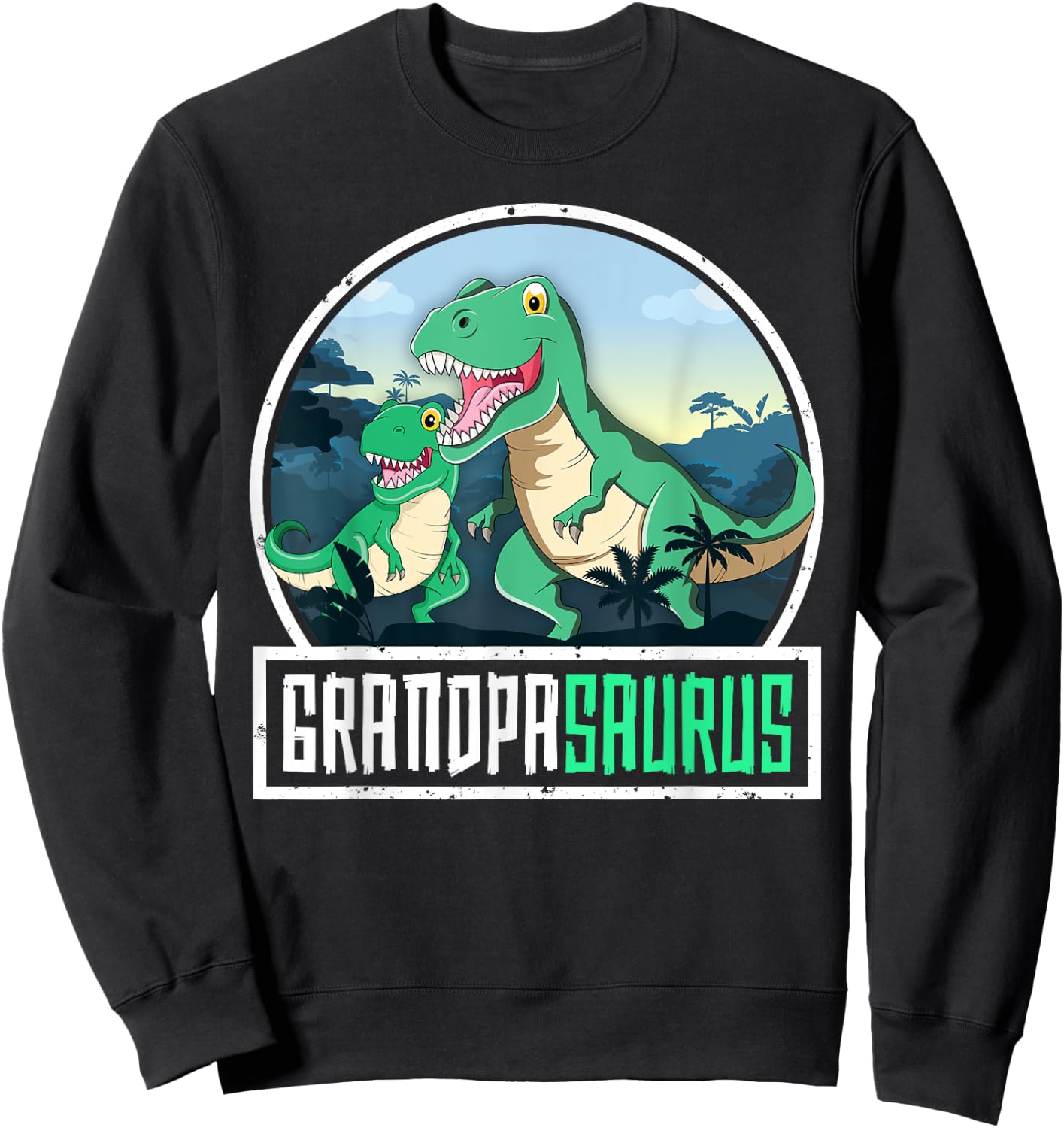 Grandpasaurus T-Rex Dinosaur Saurus Grandpa Matching Family Sweatshirt - Sweatshirt | Black