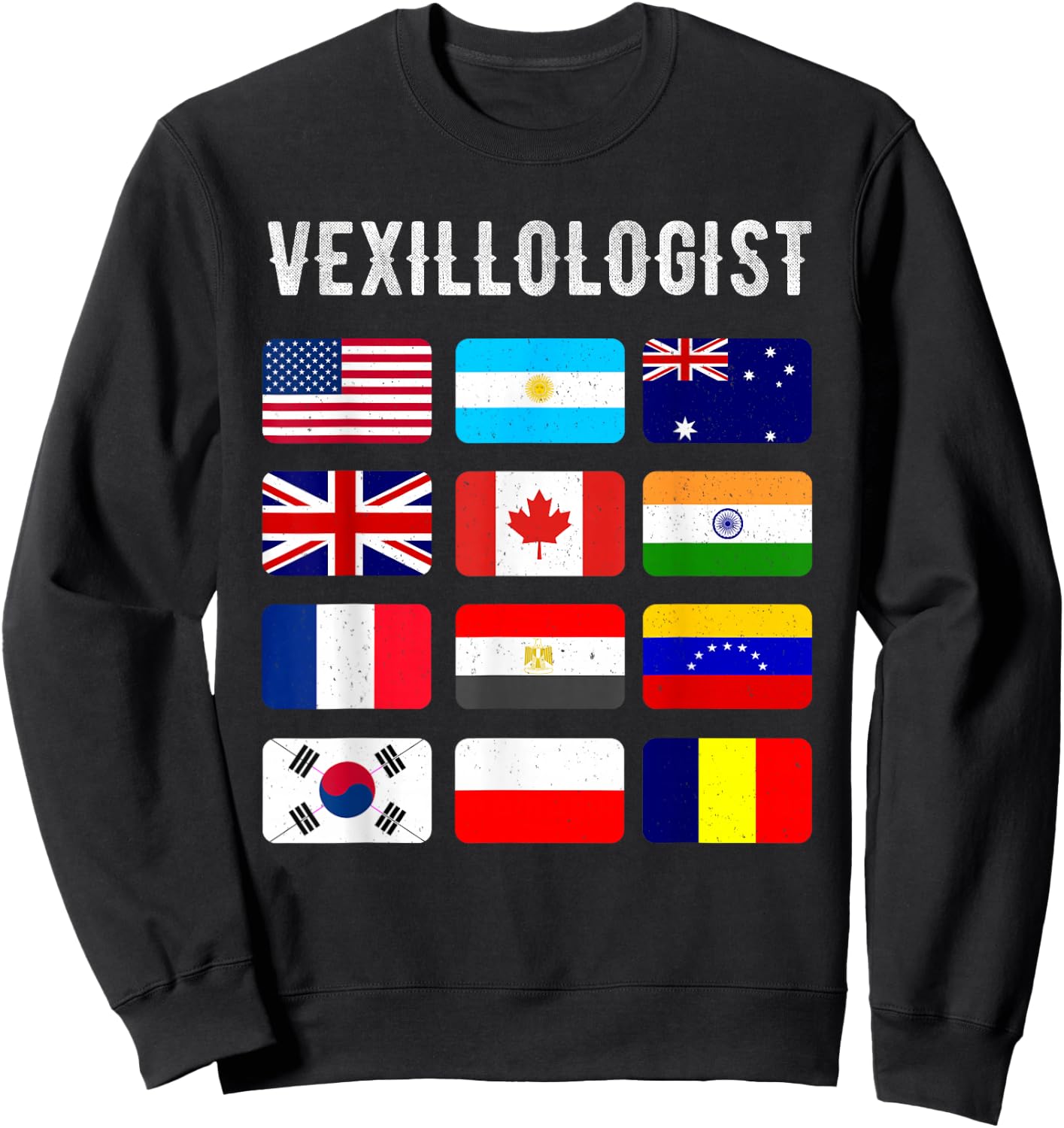 Vexillologist Vexillology Love Shirt Flag Collection Sweatshirt - Sweatshirt | Black