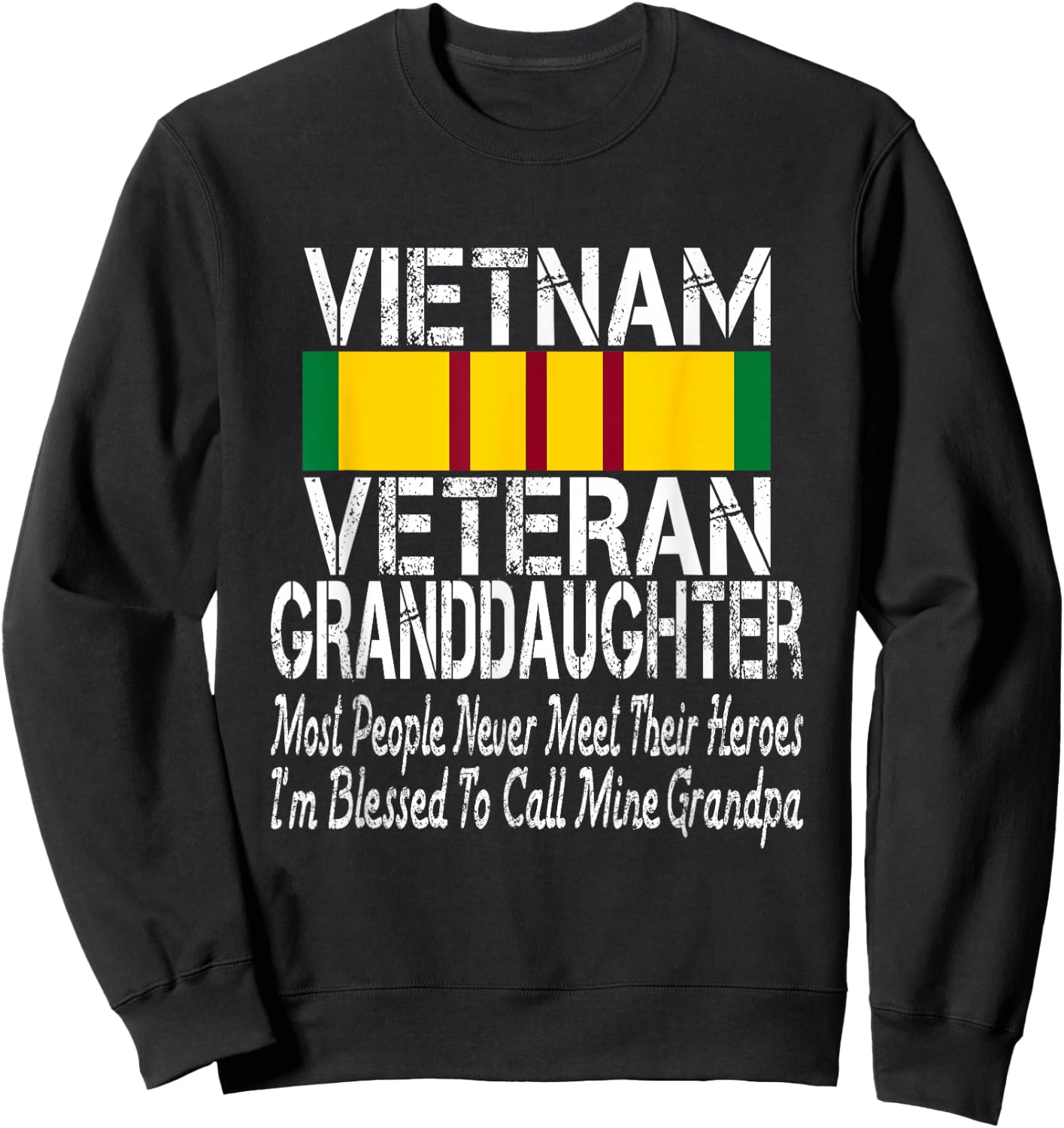 Military Grandpa Blessed Vietnam Veteran Granddaughter Sweatshirt - Sweatshirt | Black