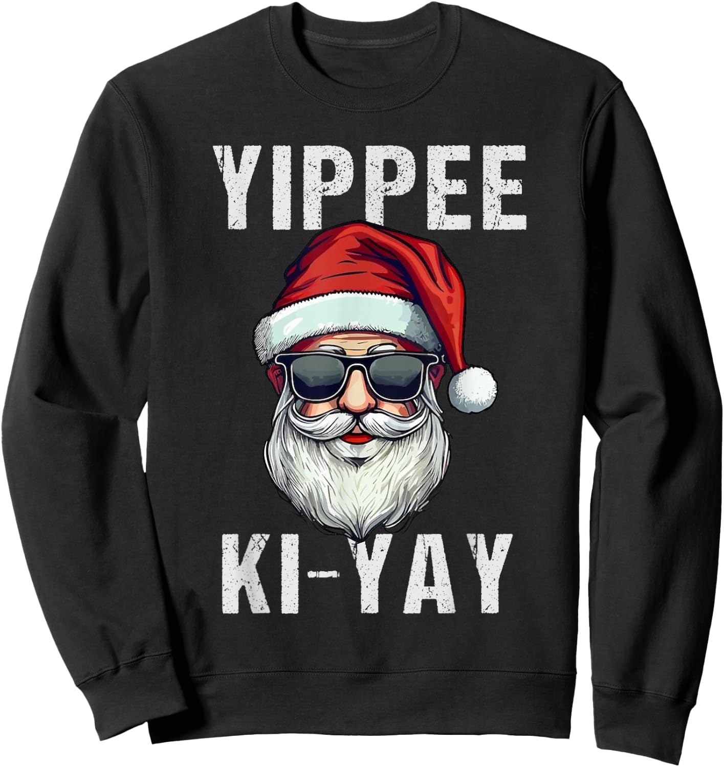 Funny Christmas Sweater Yippee-Ki-Yay Xmas , -Adults, -Kids, Black, Small, Short Sleeve, , Christmas, Funny Christmas Sweatshirt - Sweatshirt | Black