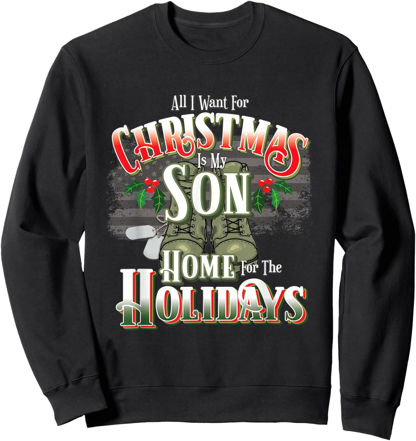 Christmas Military Family Home for the Holidays - Son Sweatshirt - Sweatshirt | Black