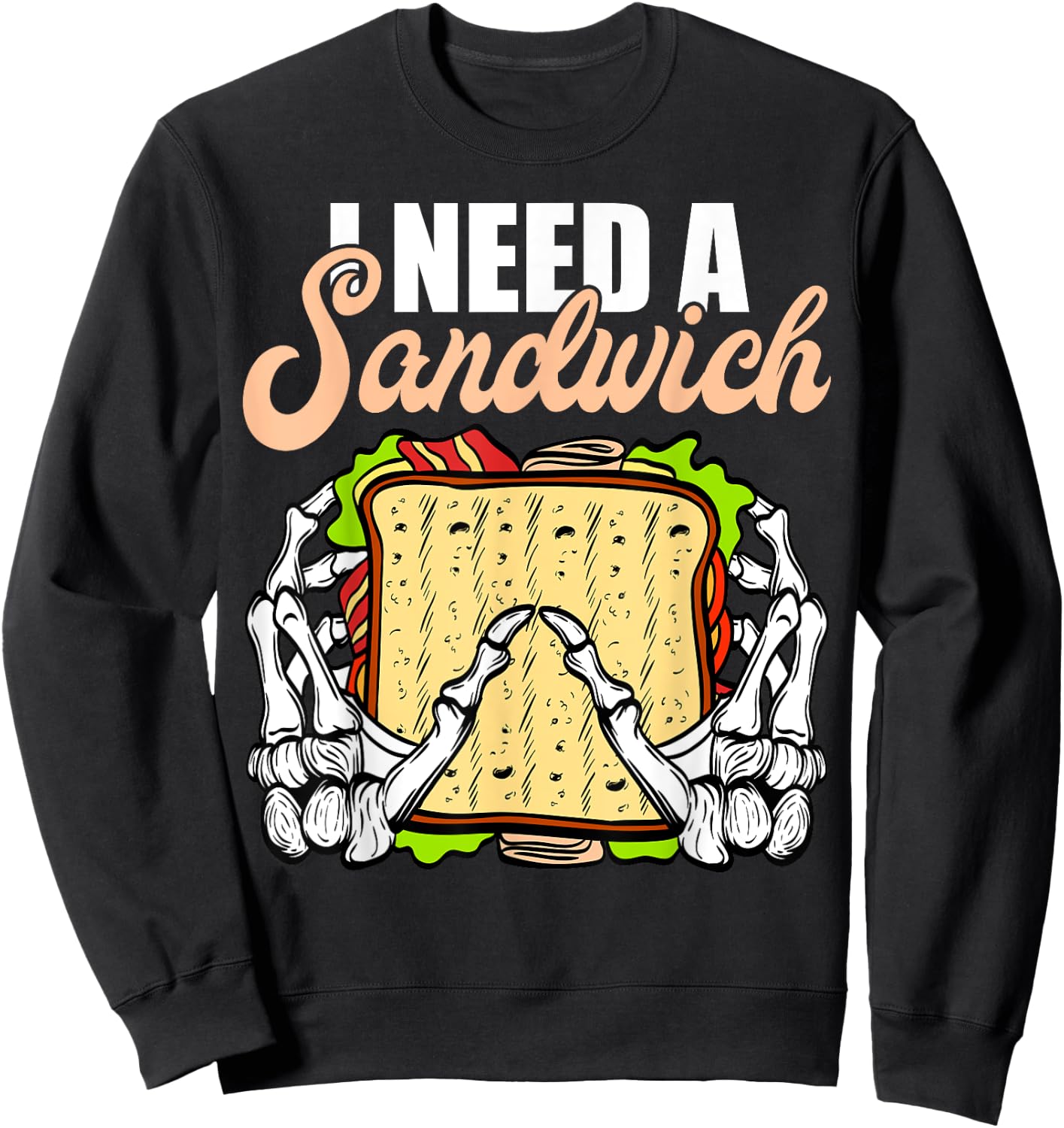All I need is a Sandwich Halloween Costume Horror movies Sweatshirt - Sweatshirt | Black