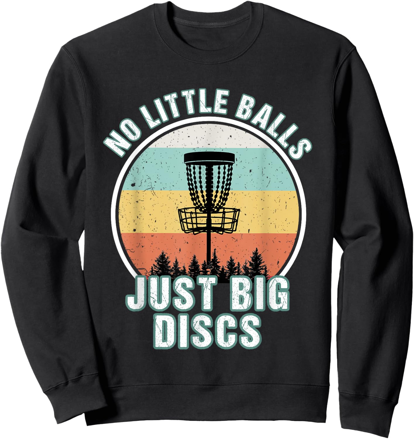 Funny Disc Golf Shirt | Disc Golf Sweatshirt - Sweatshirt | Black
