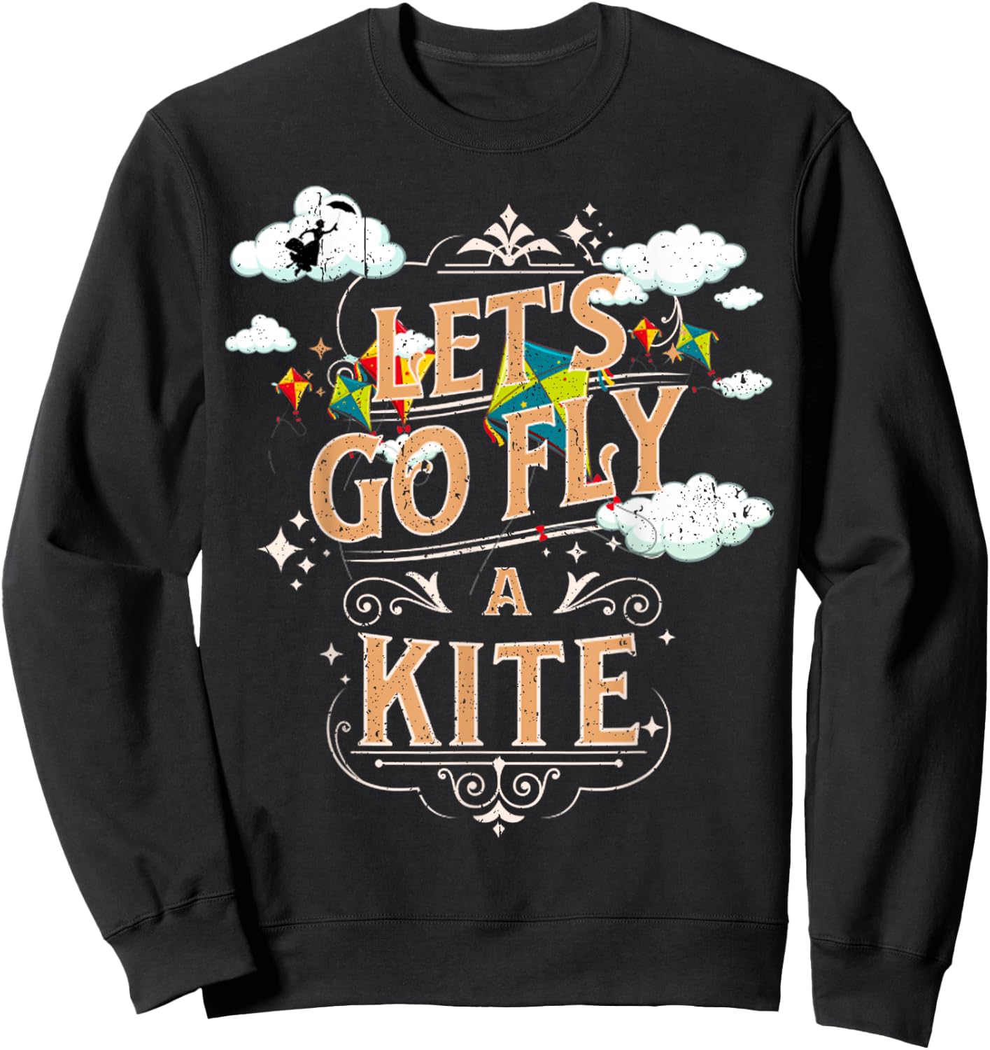 Funny Let's Go Fly A Kite Flying Lover Kite GIft Sweatshirt - Sweatshirt | Black