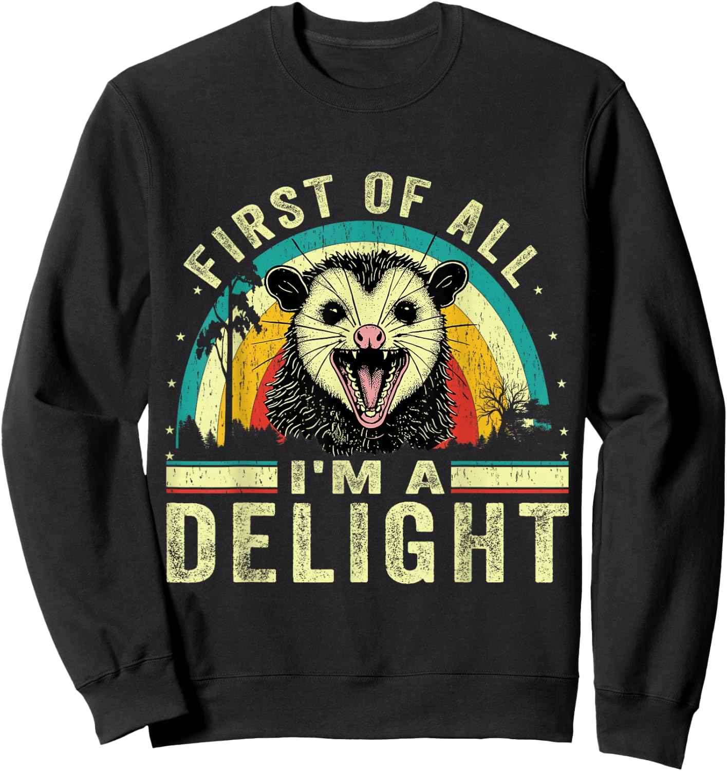 First Of All I'm Delight Angry Opossum Vintage women Sweatshirt - Sweatshirt | Black