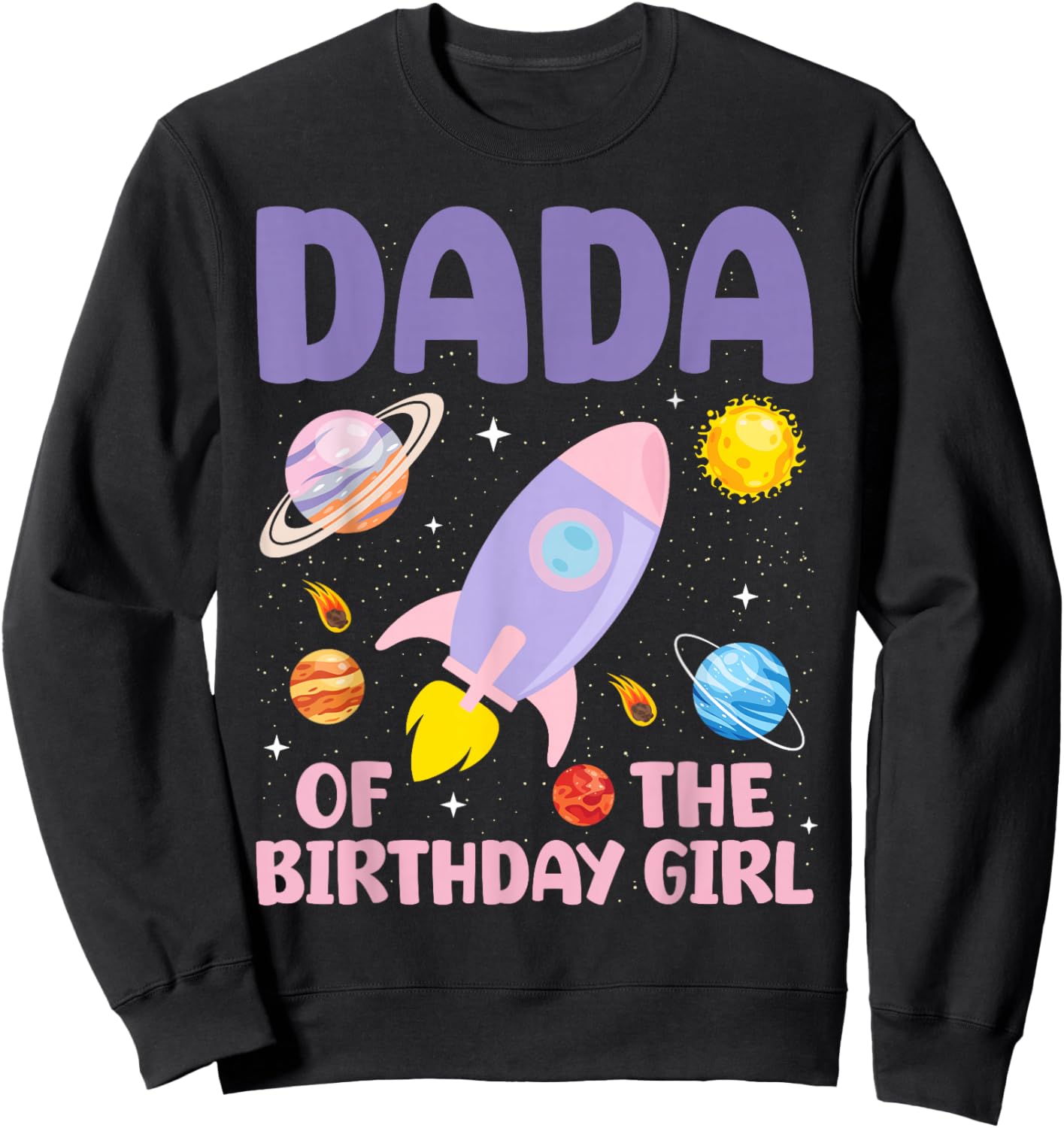 Two The Moon Dada Of the Birthday Girl Astronaut Family Sweatshirt - Sweatshirt | Black