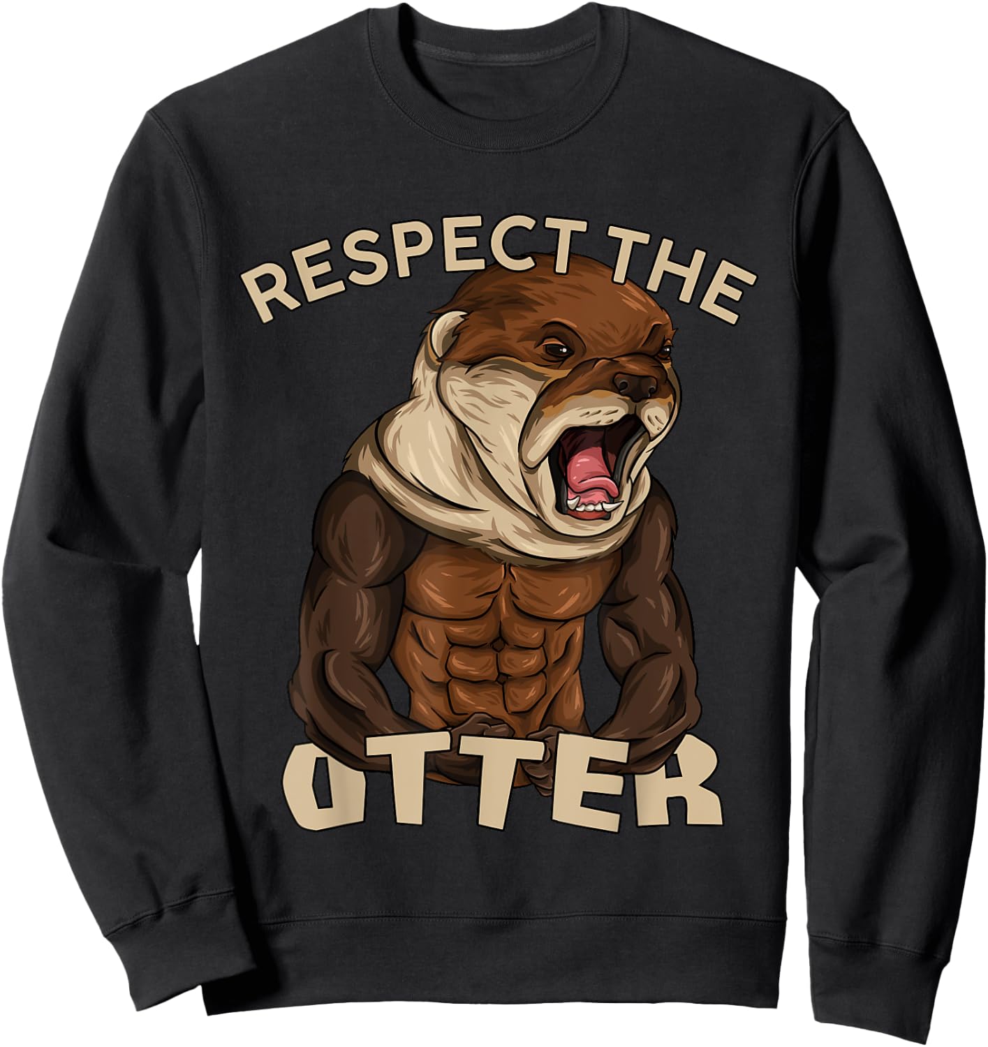 Respect The Otter - Muscular Fitness Bodybuilder Animal Sweatshirt - Sweatshirt | Black