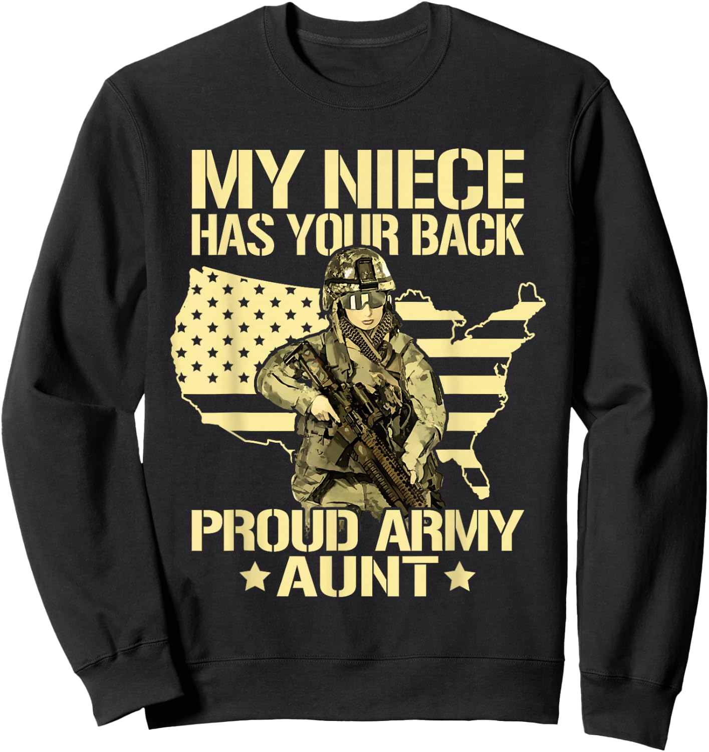 My Niece Has Your Back Proud Army Aunt Military Auntie Gift Sweatshirt - Sweatshirt | Black