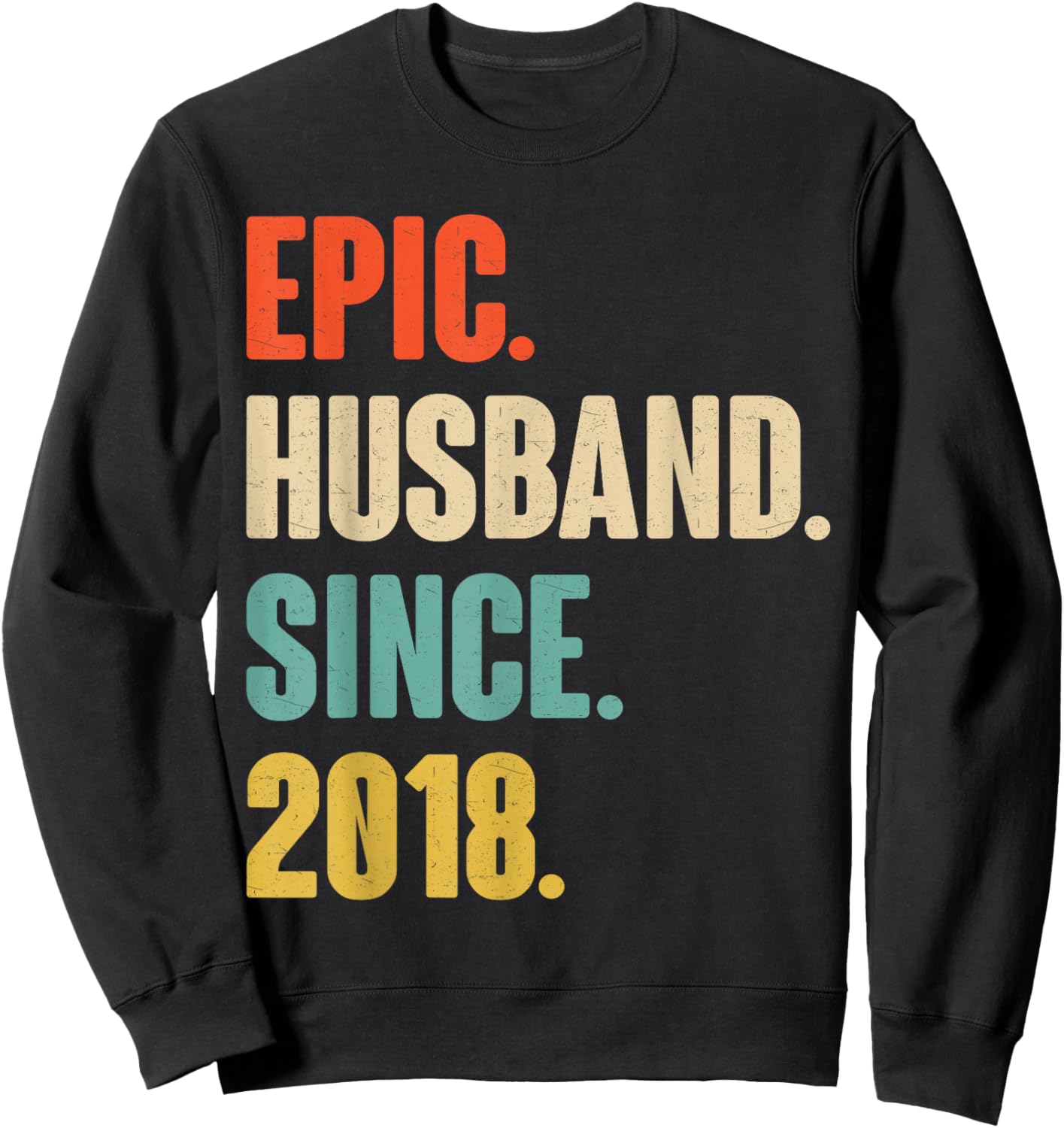 8th Wedding Anniversary - Epic Husband Since 2018 Sweatshirt - Sweatshirt | Black