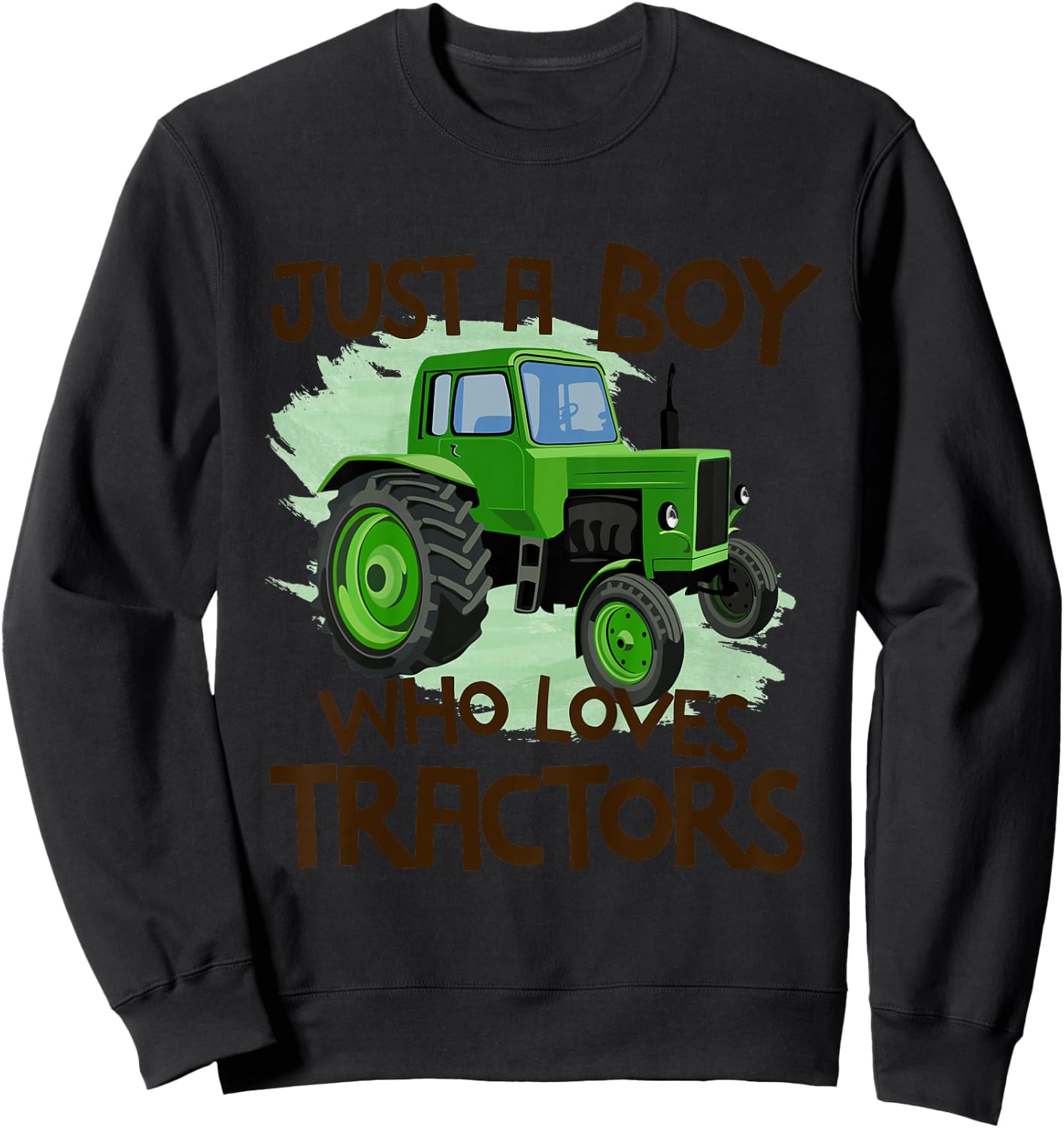 Kids Just A Boy Who Loves Tractors T Shirt Farm Kid Birthday Gift Sweatshirt - Sweatshirt | Black
