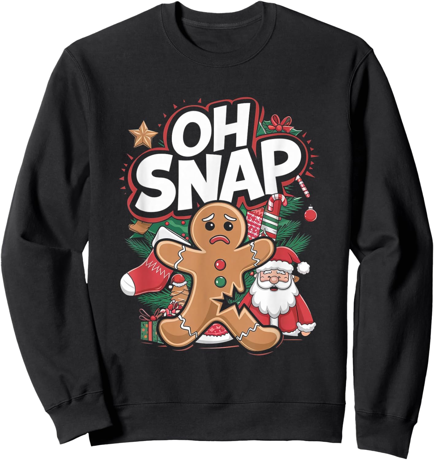 Funny Gingerbread Man Oh Snap Christmas Baking Sweatshirt - Sweatshirt | Black