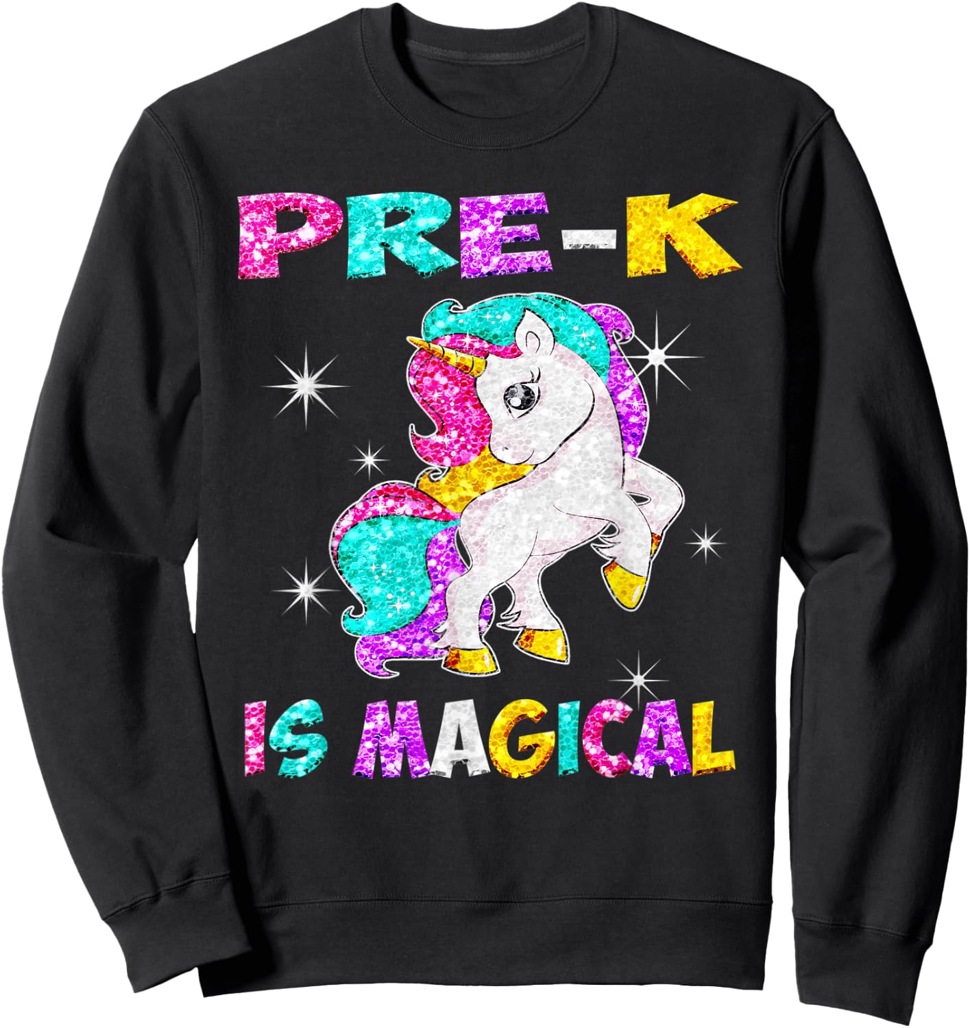 Pre-K is Magical Unicorn Back to School Sweatshirt - Sweatshirt | Black