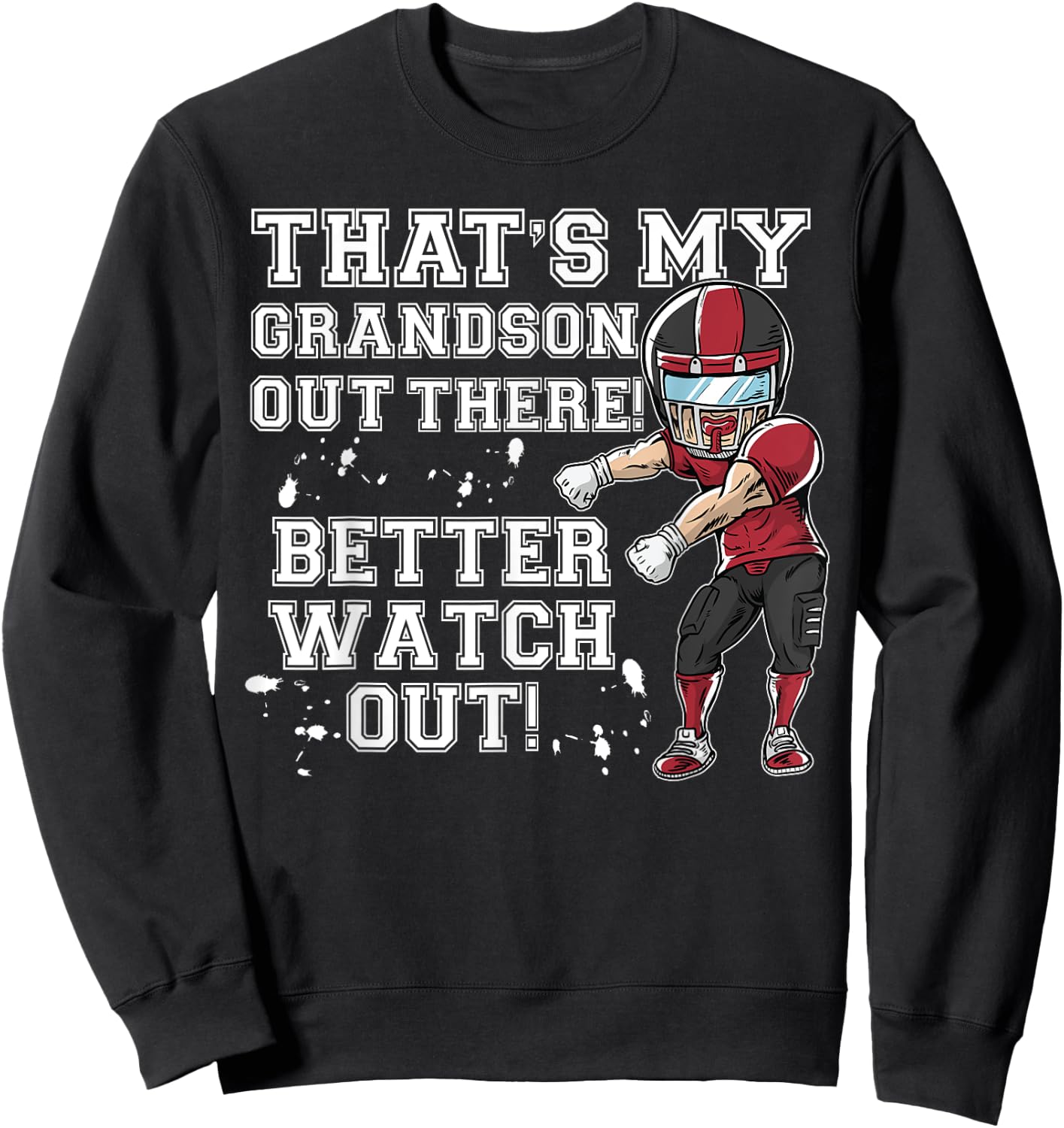 That's My Grandson Out There Red Football Grandma Sweatshirt - Sweatshirt | Black