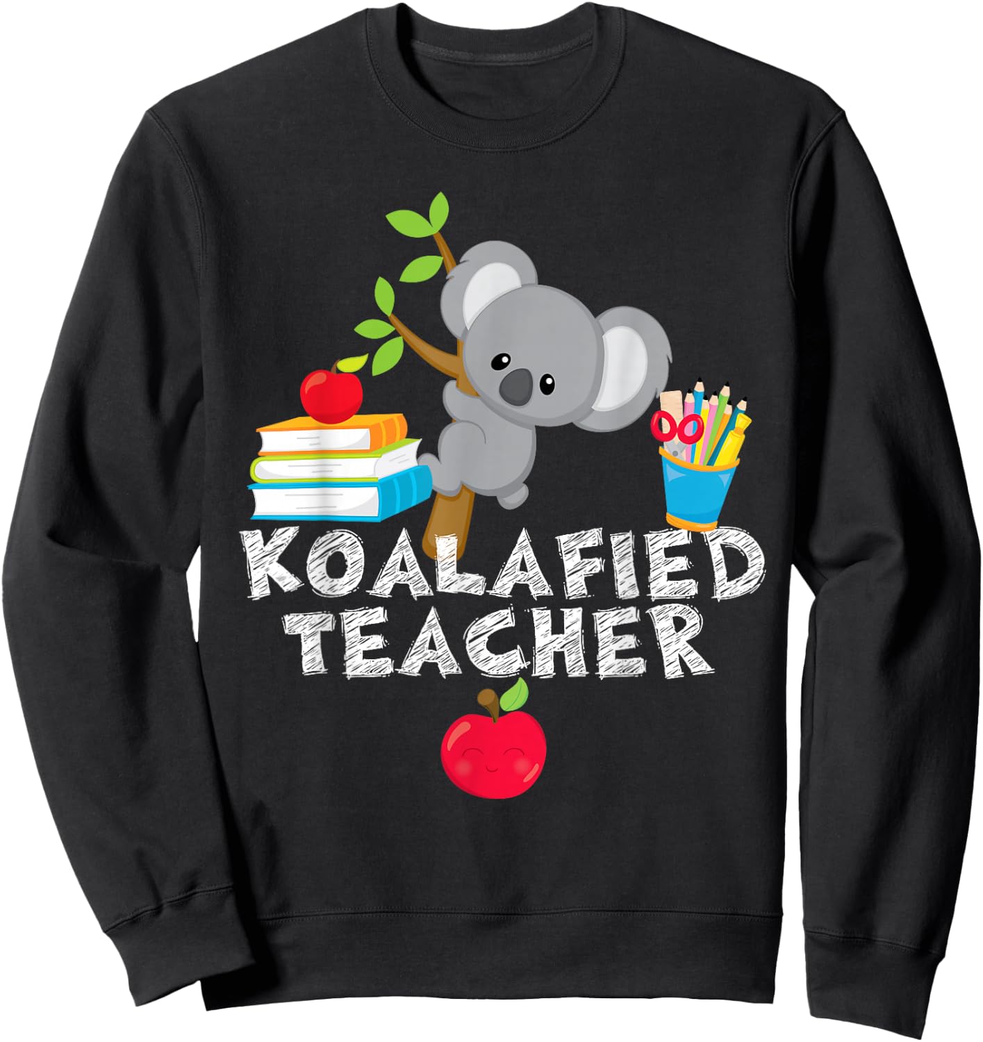 Koalafied Teacher Proud School Teacher Koala Cute Sweatshirt - Sweatshirt | Black