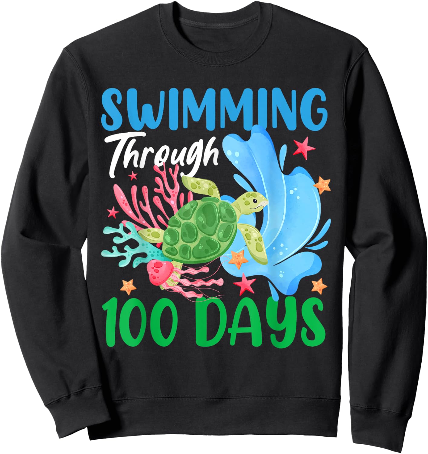 Sea Turtle Swimming Through 100 Days Of School Teacher Kids Sweatshirt - Sweatshirt | Black