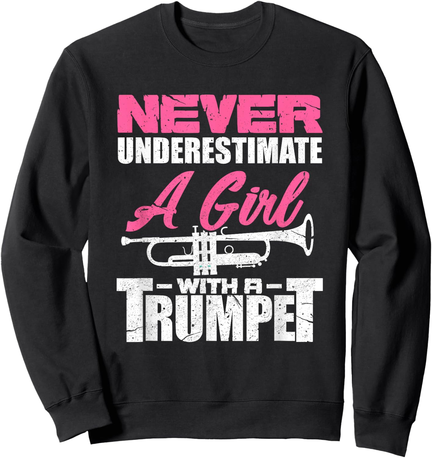 Trumpet Girl Funny Trumpet Player Marching Band Sweatshirt - Sweatshirt | Black