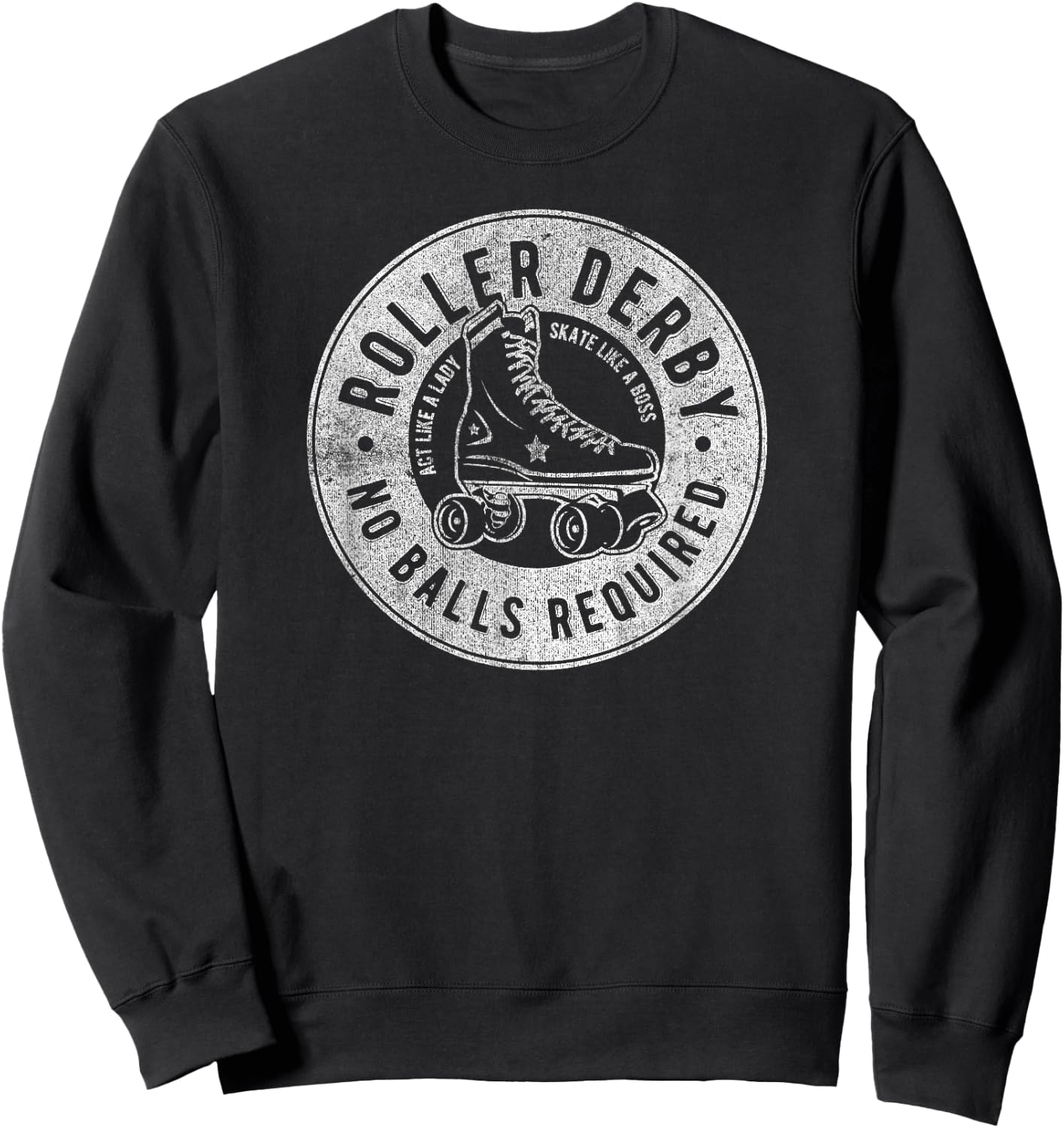Roller Derby No Balls Required Sweatshirt - Sweatshirt | Black