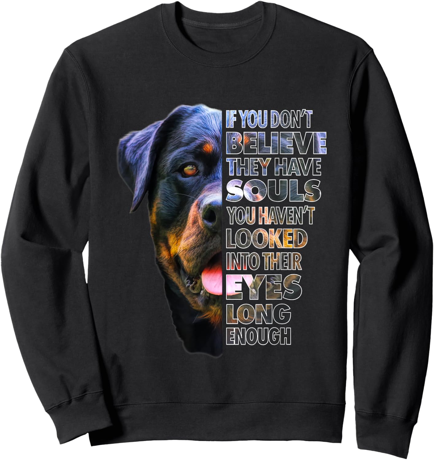 Rottweiler Soul I Love Rotties Dog Lover Sweatshirt - Sweatshirt | Black