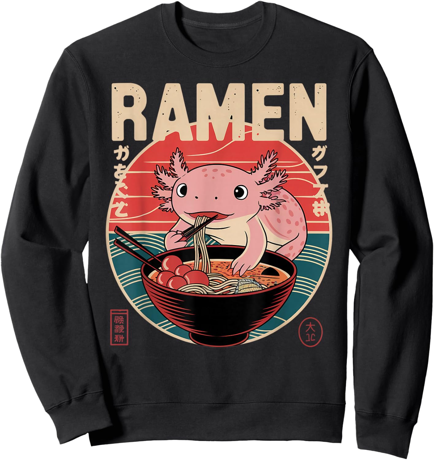 Axolotl Ramen Japanese Noodles Kawaii Anime Axolotl Sweatshirt - Sweatshirt | Black