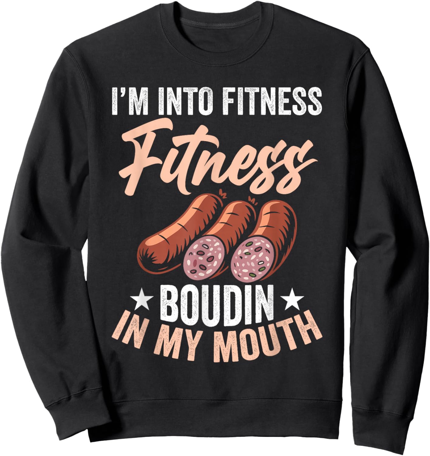 Boudin Snack Food Meal Louisianan Food Fitness Boudin Sweatshirt - Sweatshirt | Black